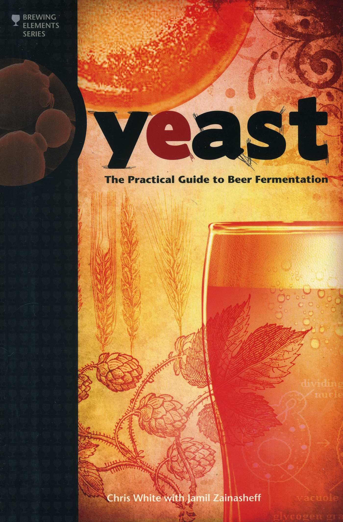 Yeast: The Practical Guide to Beer Fermentation book cover