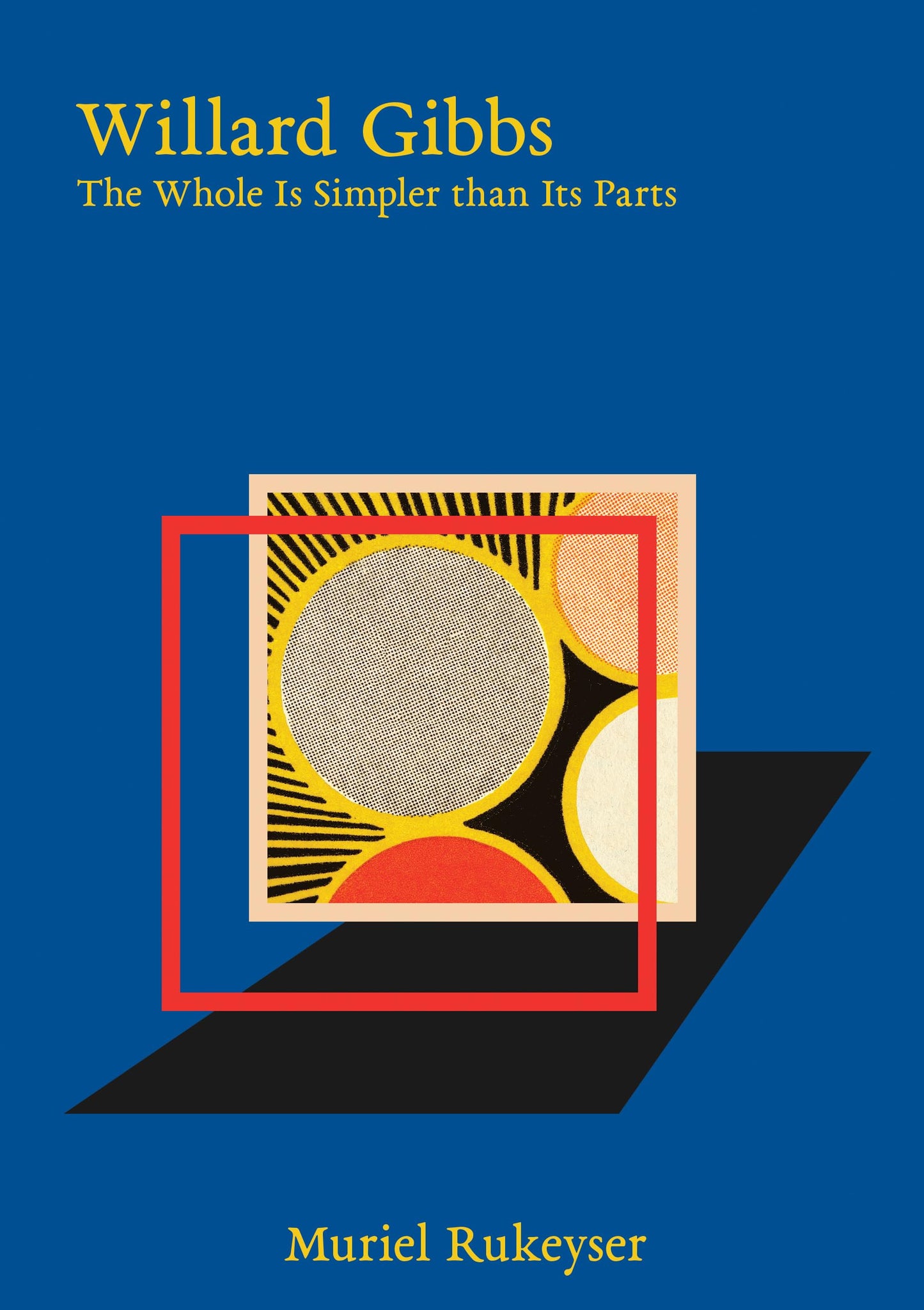Willard Gibbs: The Whole Is Simpler Than Its Parts