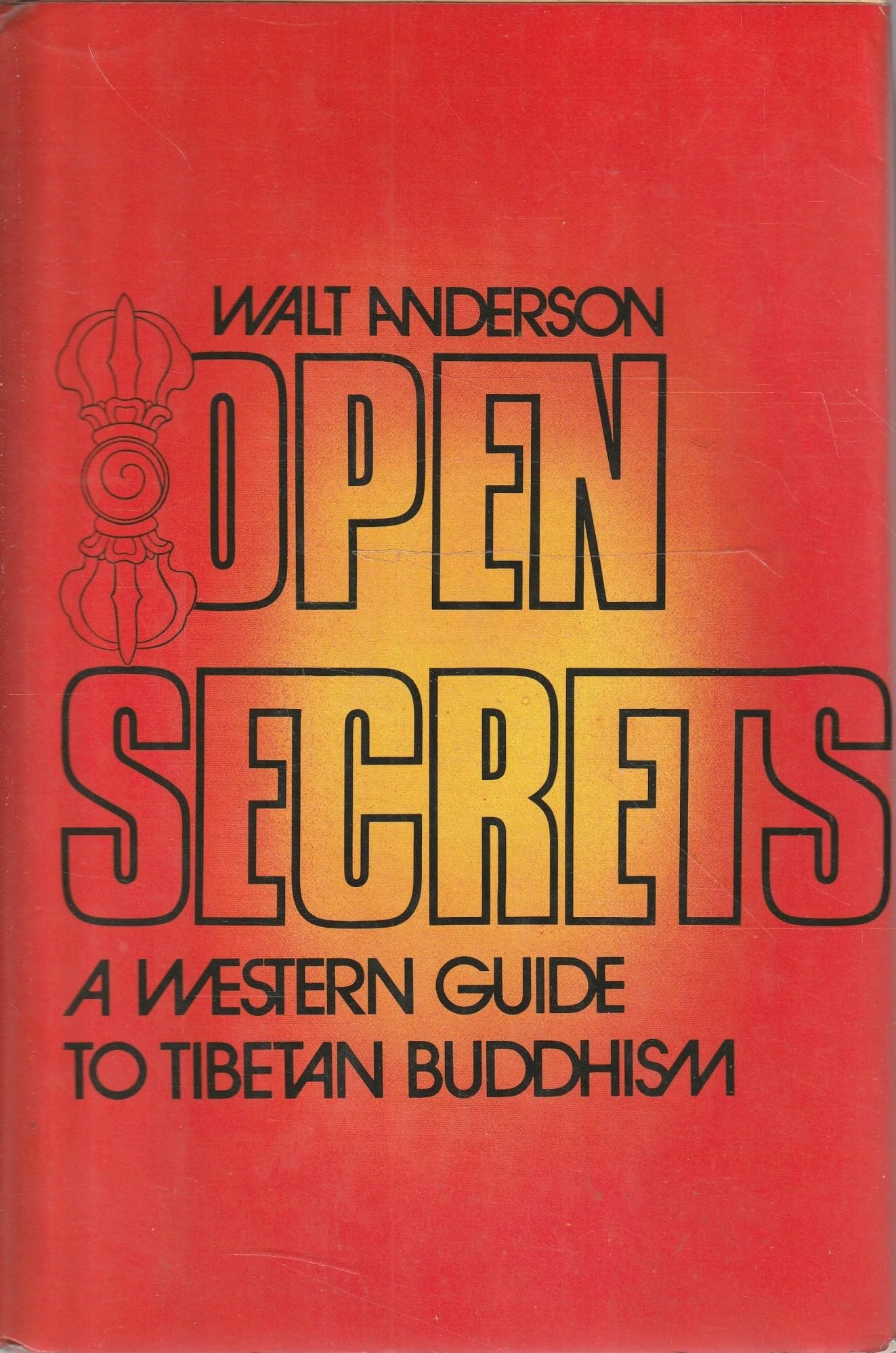 Open Secrets: A Western Guide to Tibetan Buddhism book cover
