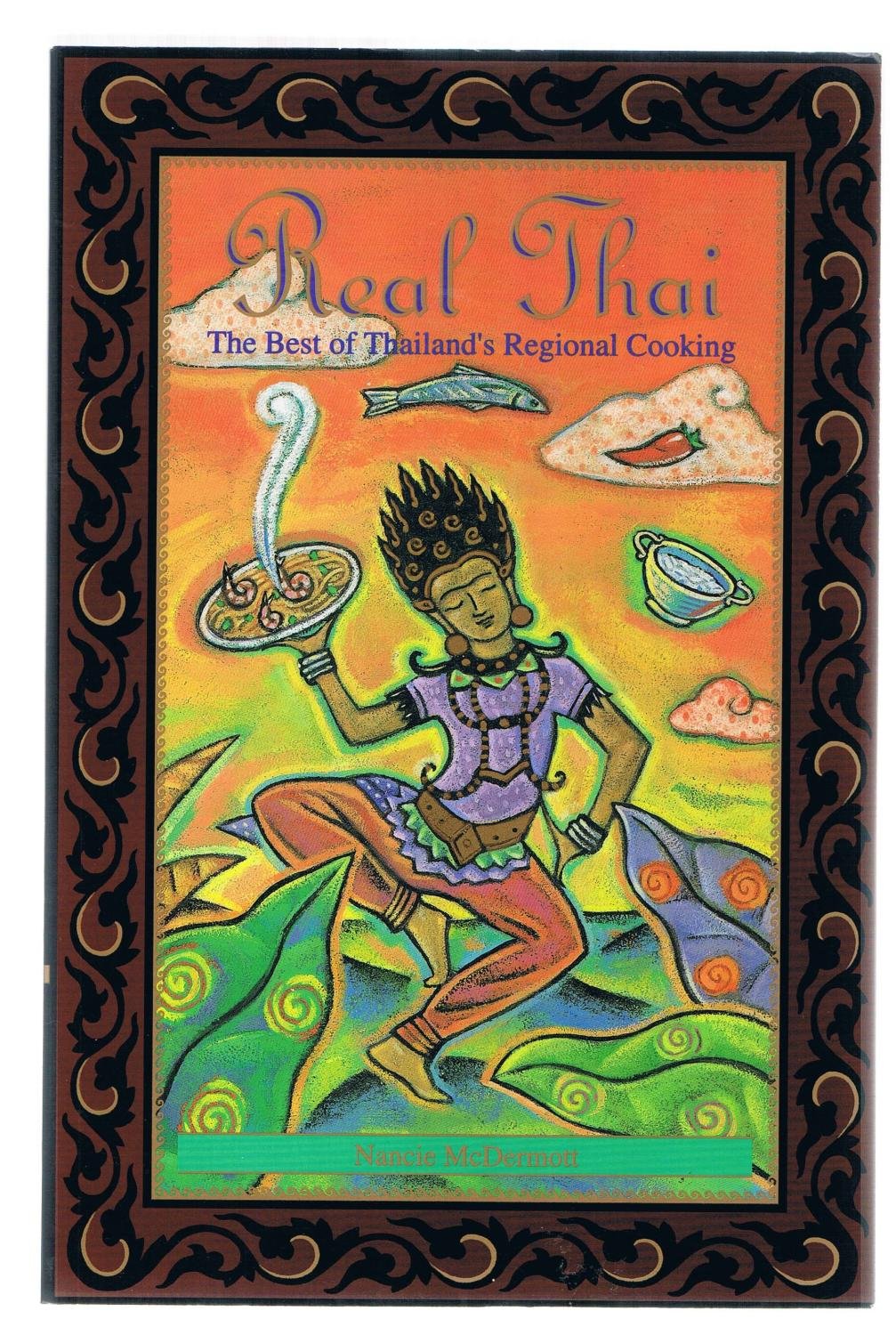 Real Thai: The Best of Thailand's Regional Cooking book cover