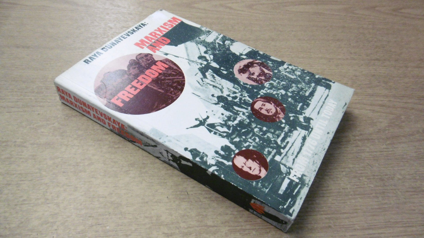 Marxism and Freedom, from 1776 Until Today book cover