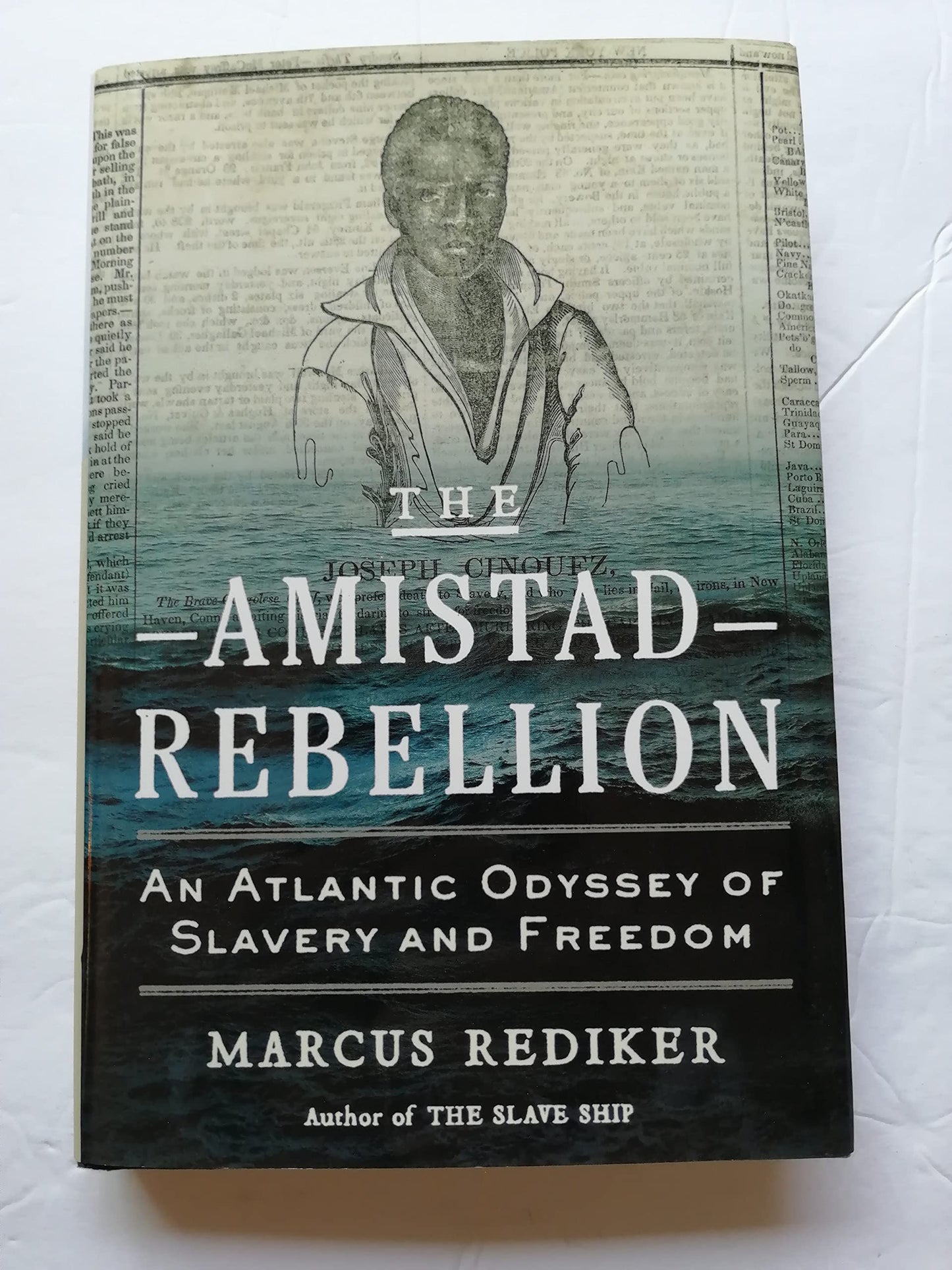 Amistad Rebellion: An Atlantic Odyssey of Slavery and Freedom book cover