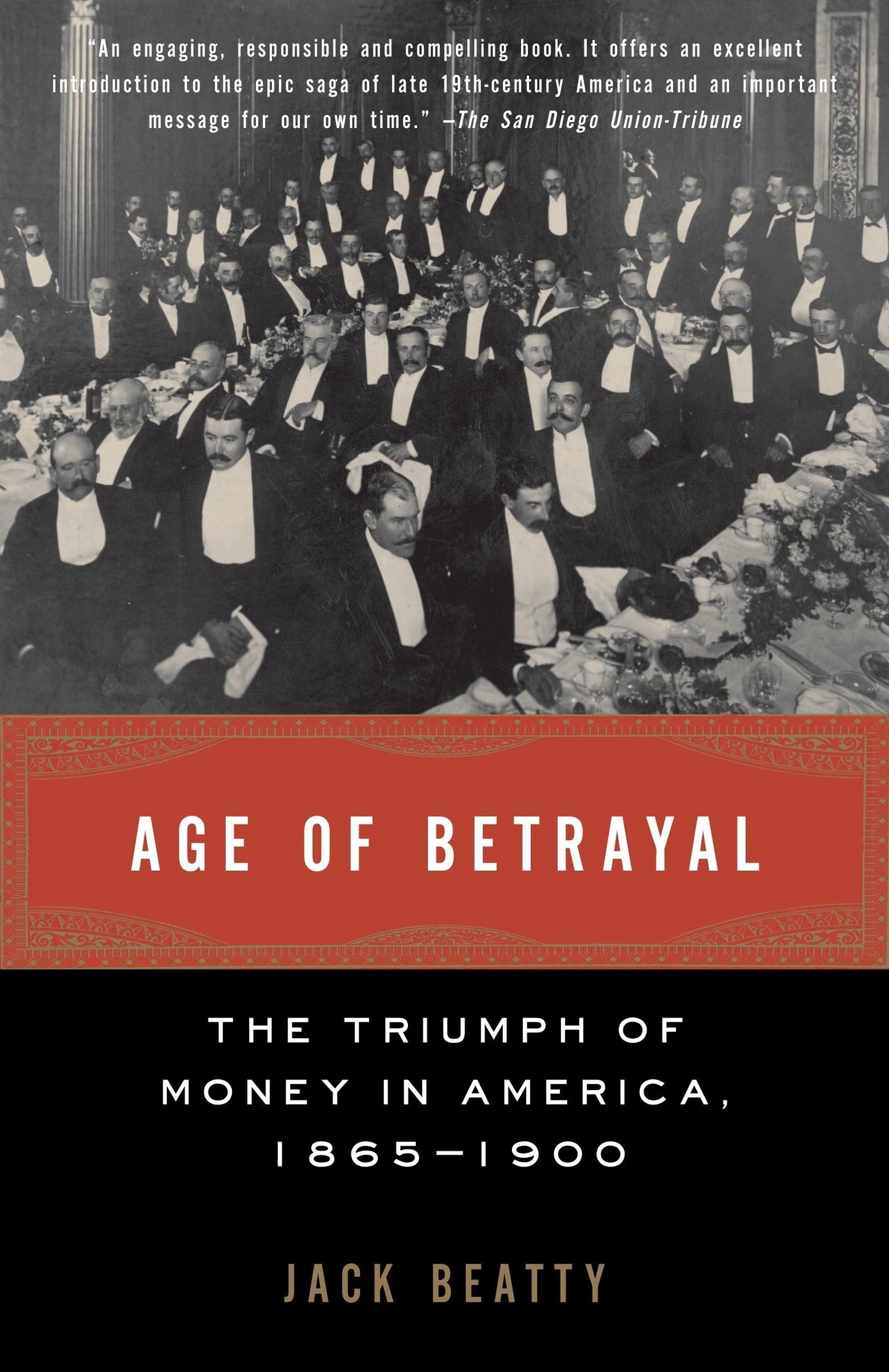 Age of Betrayal: The Triumph of Money in America, 1865-1900 book cover
