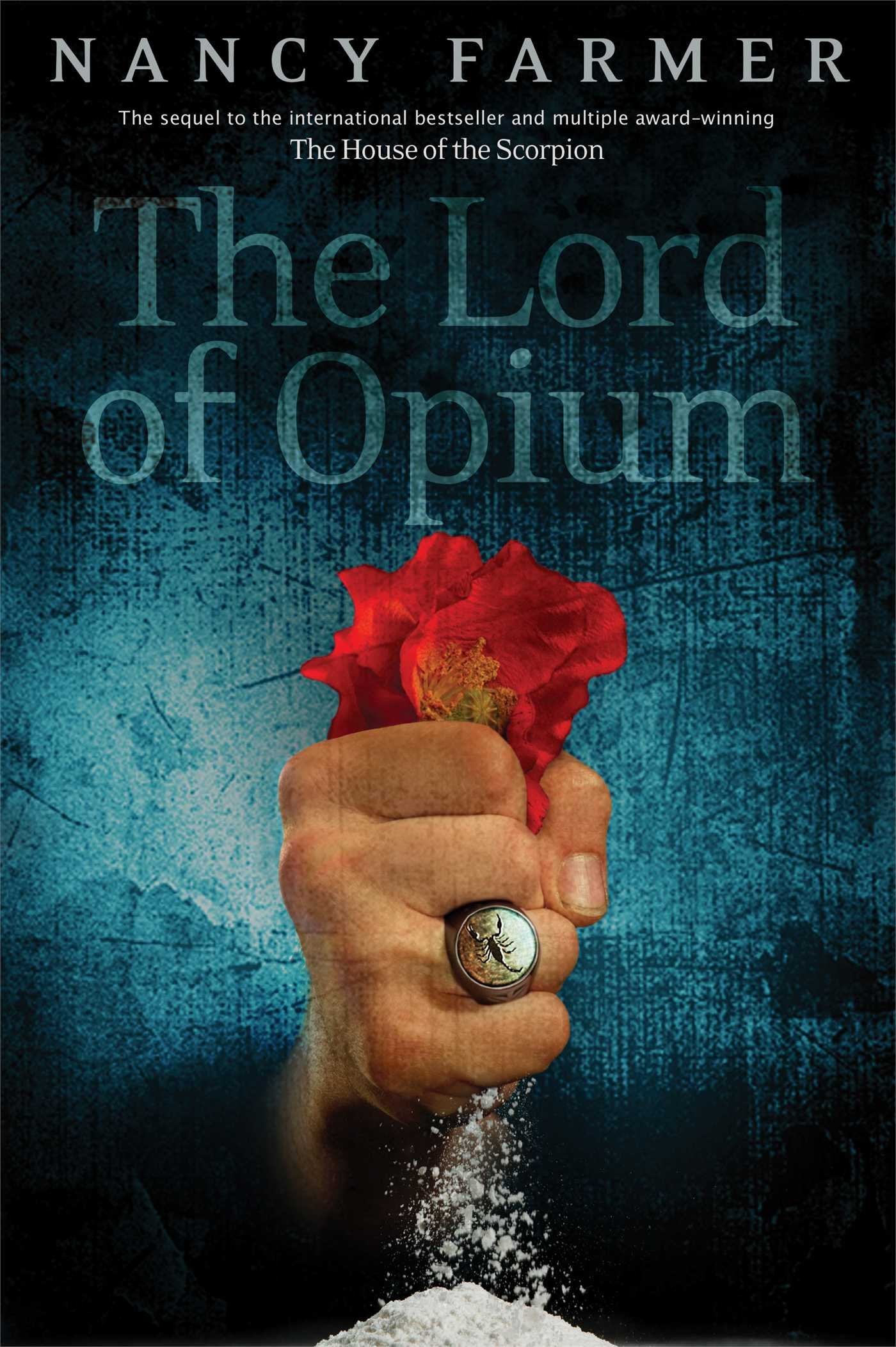 The Lord of Opium (The House of the Scorpion) book cover