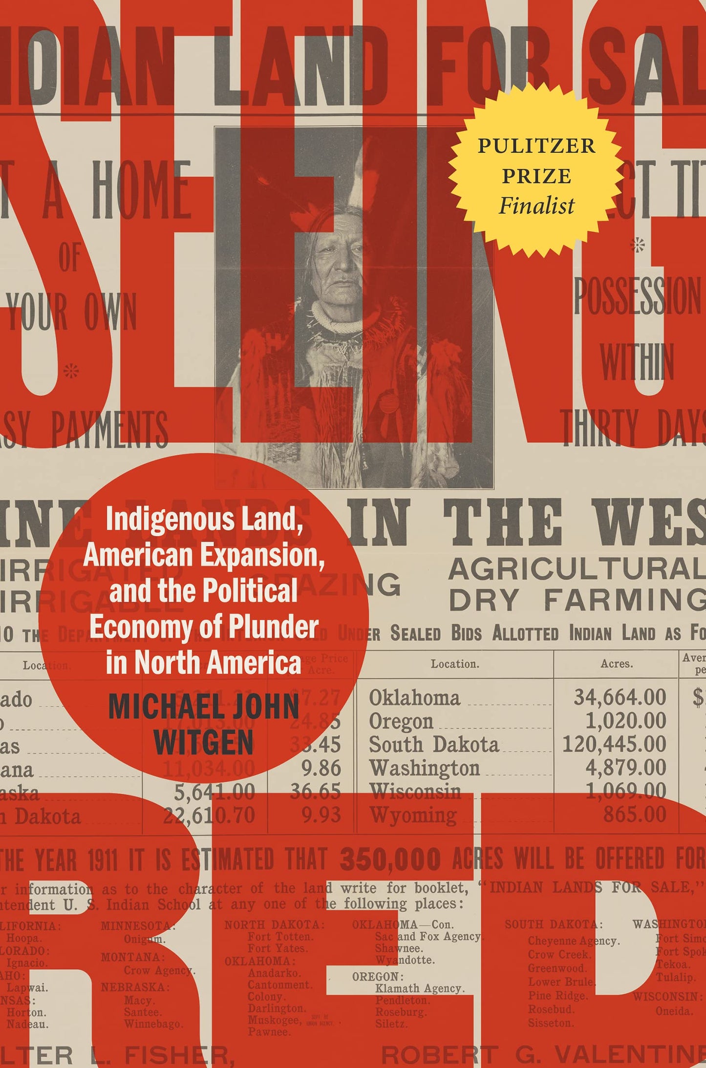 Seeing Red: Indigenous Land, American Expansion, and the Political Economy of Plunder in North America book cover