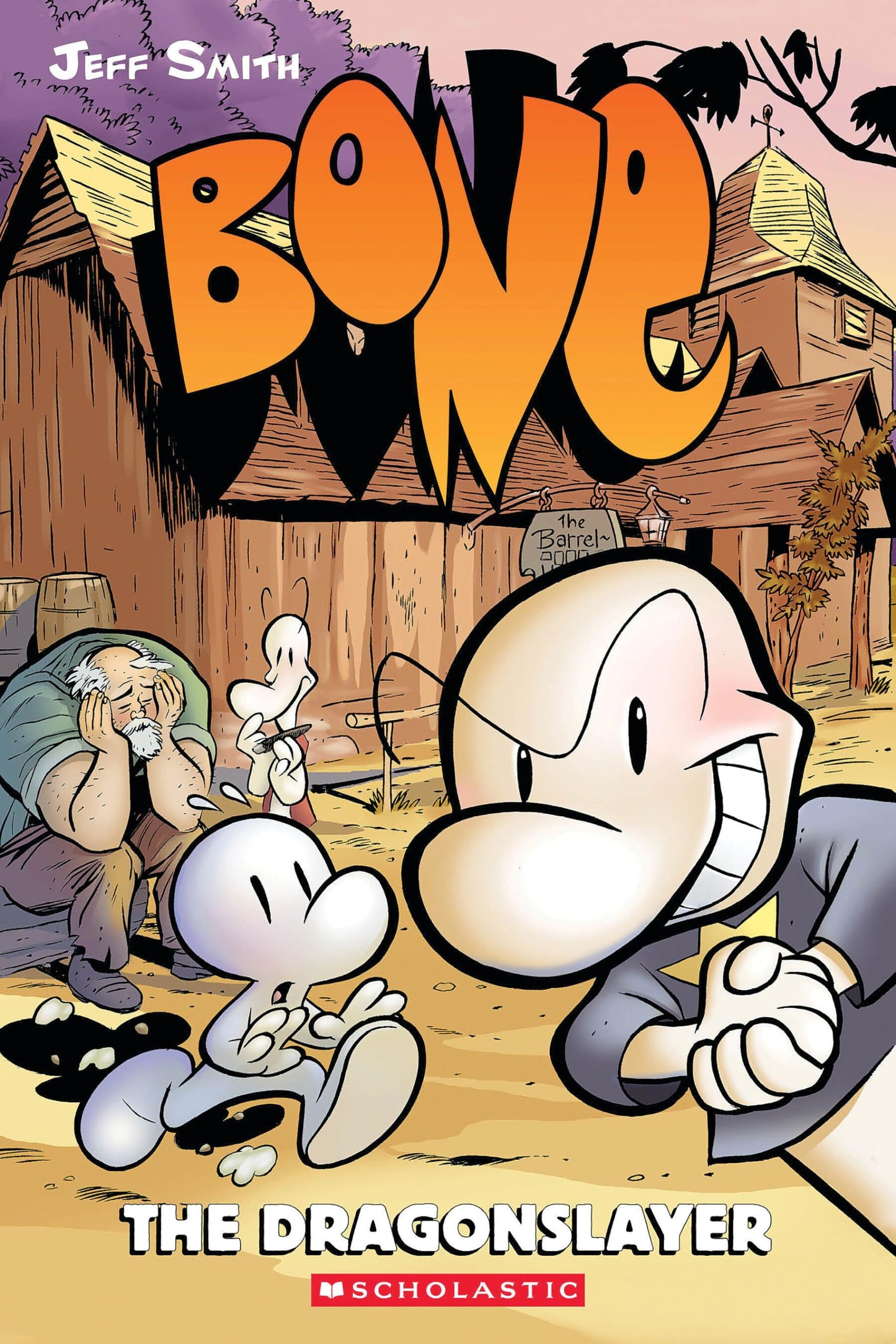 Dragonslayer: A Graphic Novel (Bone #4): Volume 4 book cover