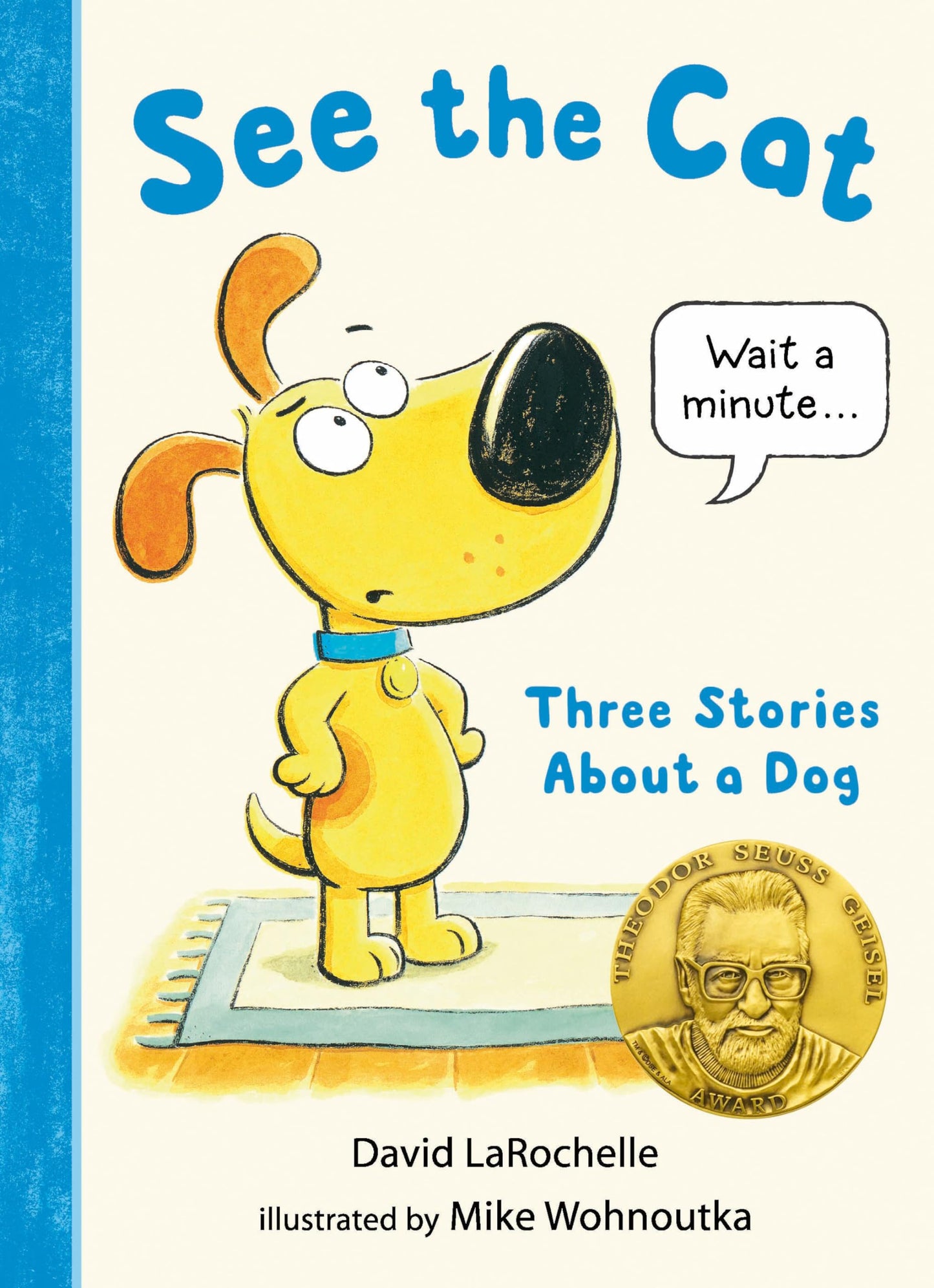 See the Cat: Three Stories about a Dog book cover