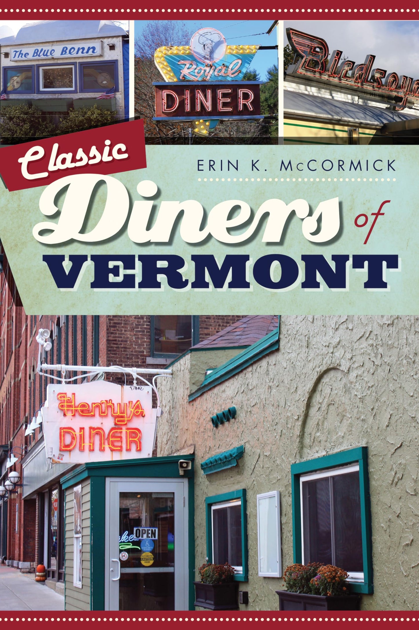 Classic Diners of Vermont book cover