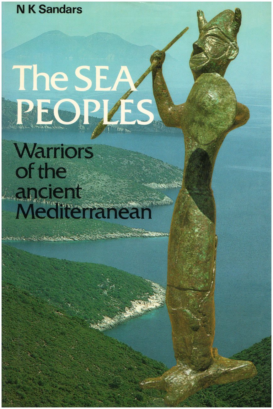 Sea Peoples: Warriors of the Ancient Mediterranean, 1250-1150 B.C.