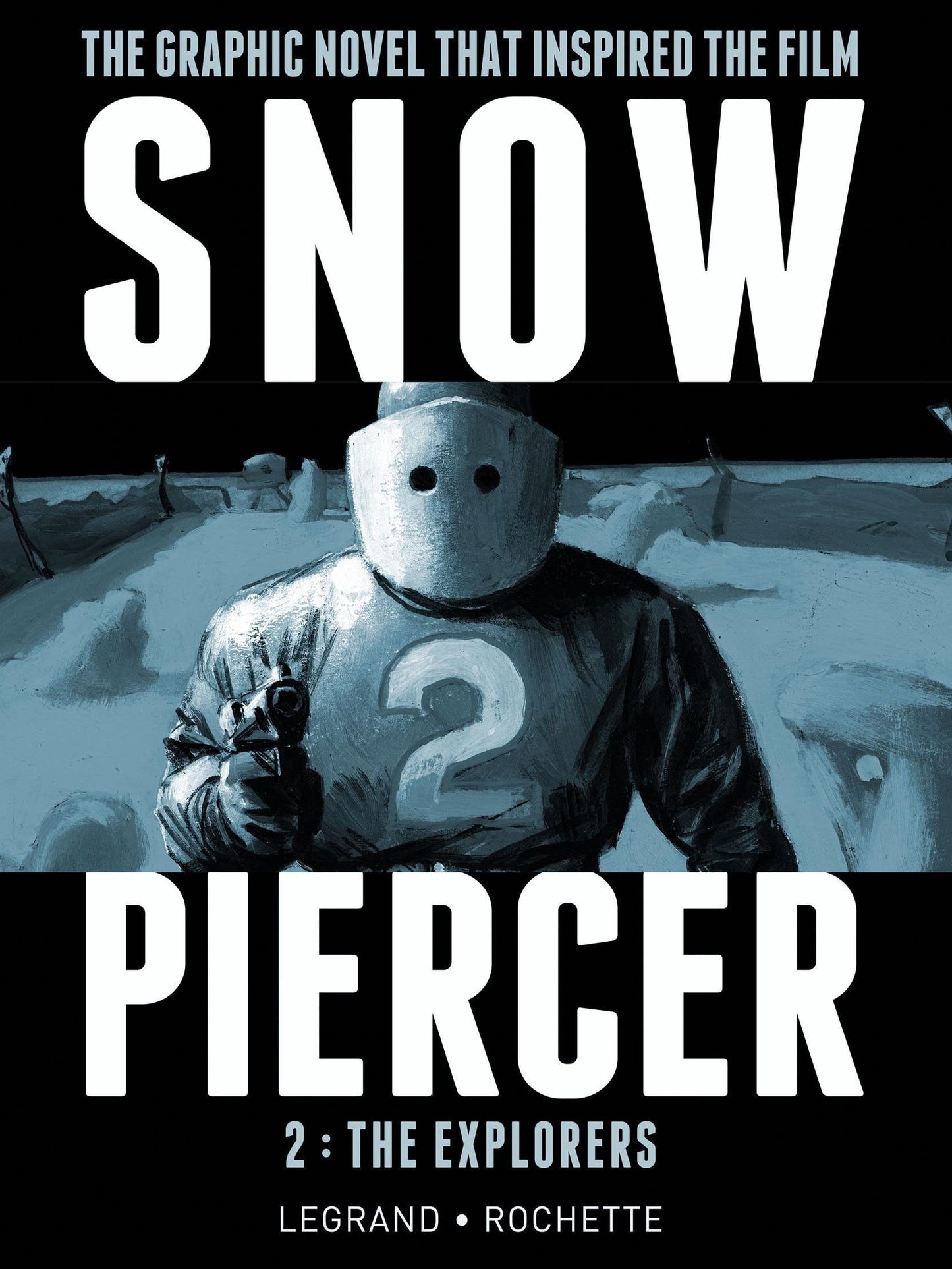Snowpiercer, Volume 2: The Explorers book cover