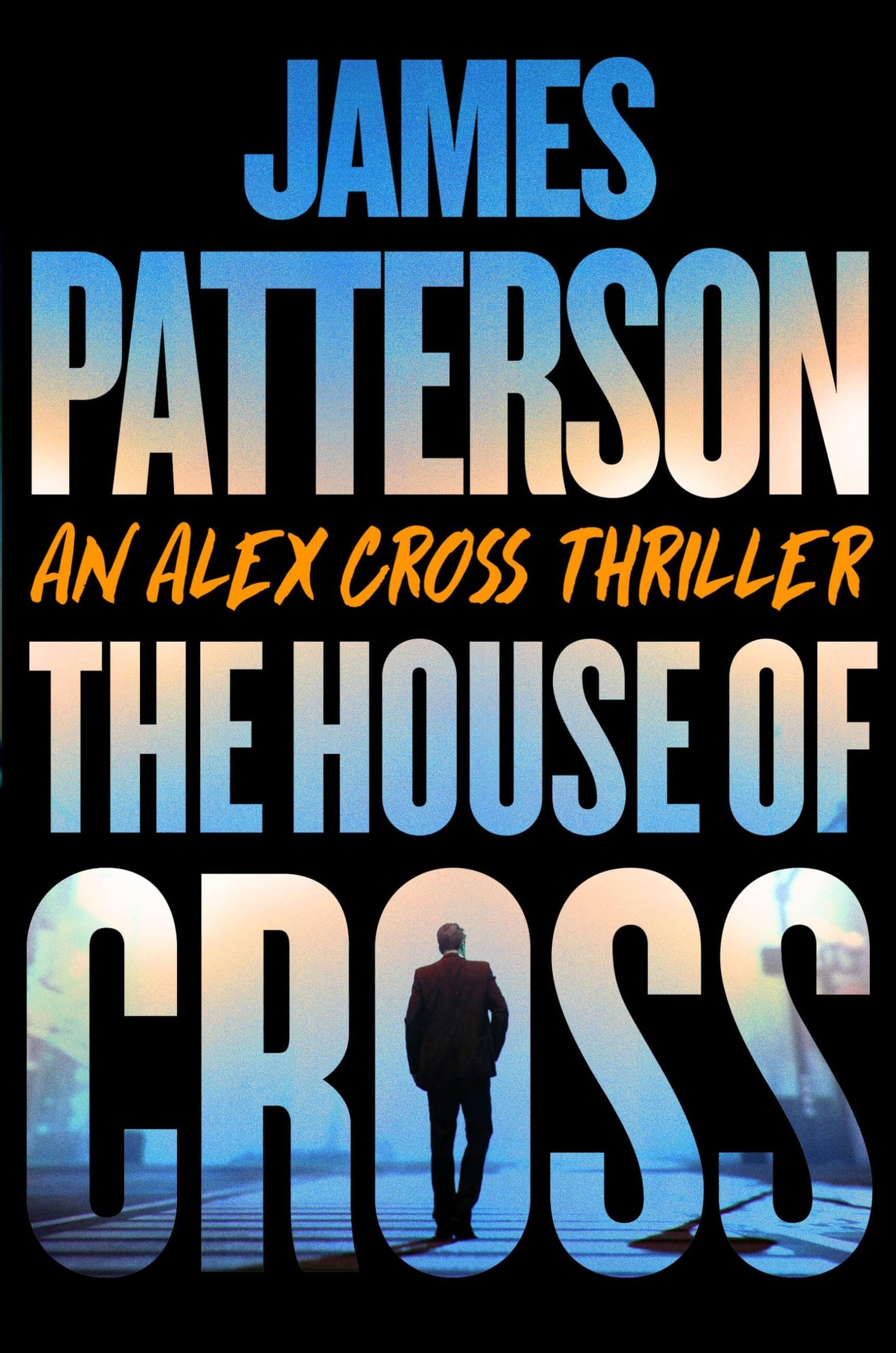 House of Cross: An Alex Cross Thriller book cover