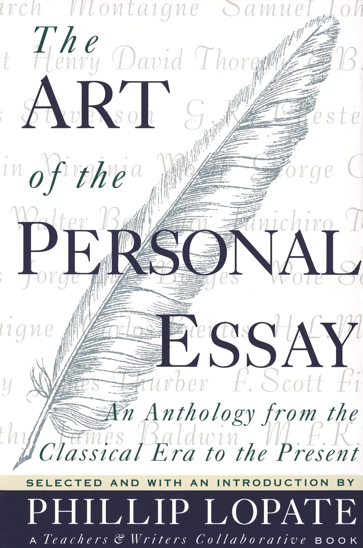 Art of the Personal Essay: An Anthology from the Classical Era to the Present