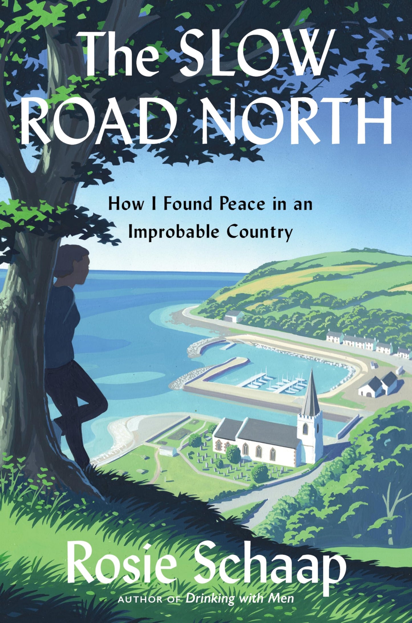 Slow Road North: How I Found Peace in an Improbable Country book cover
