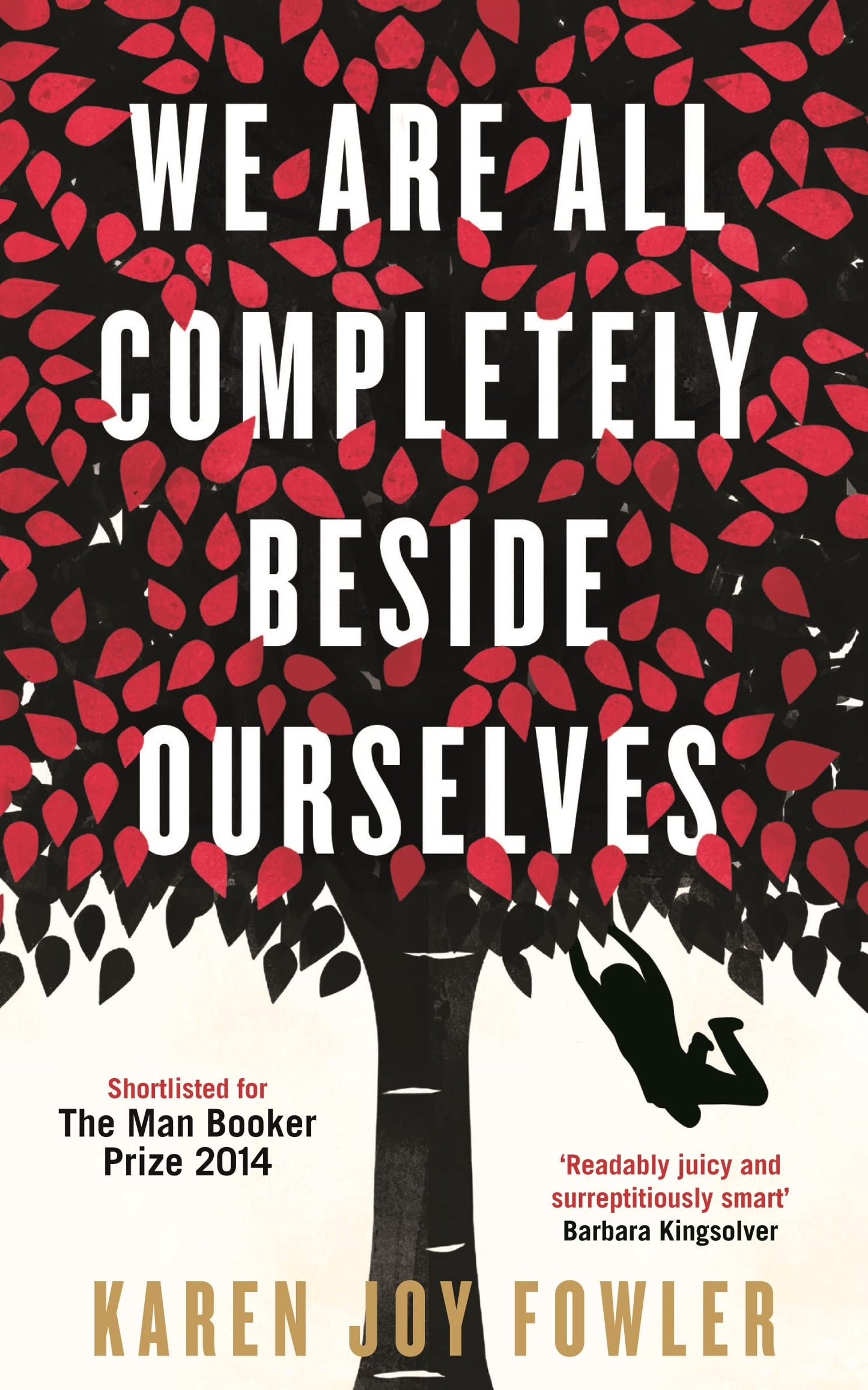 We are All Completely Beside Ourselves book cover
