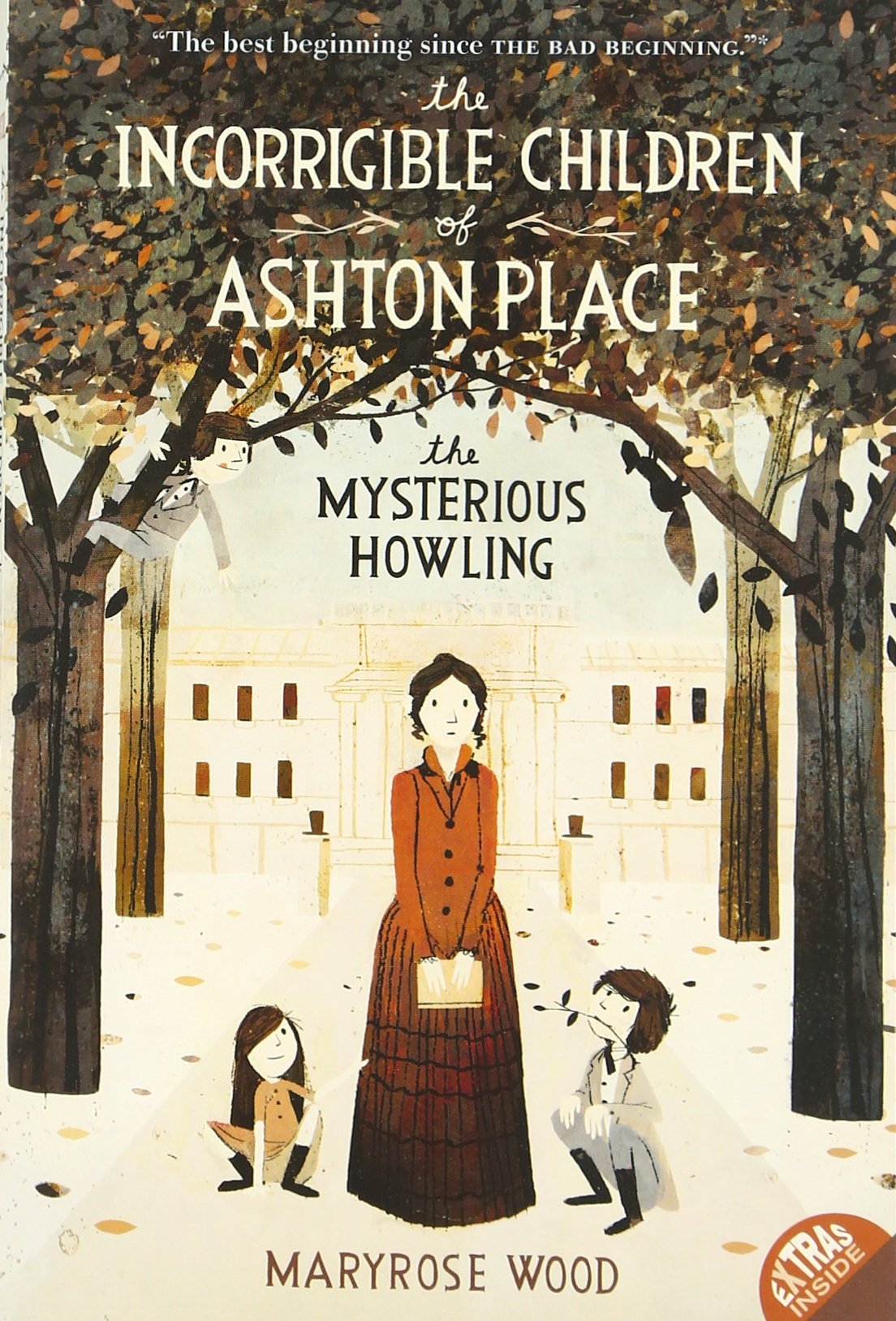 The Incorrigible Children of Ashton Place: Book I: The Mysterious Howling (Incorrigible Children of Ashton Place, 1) book cover