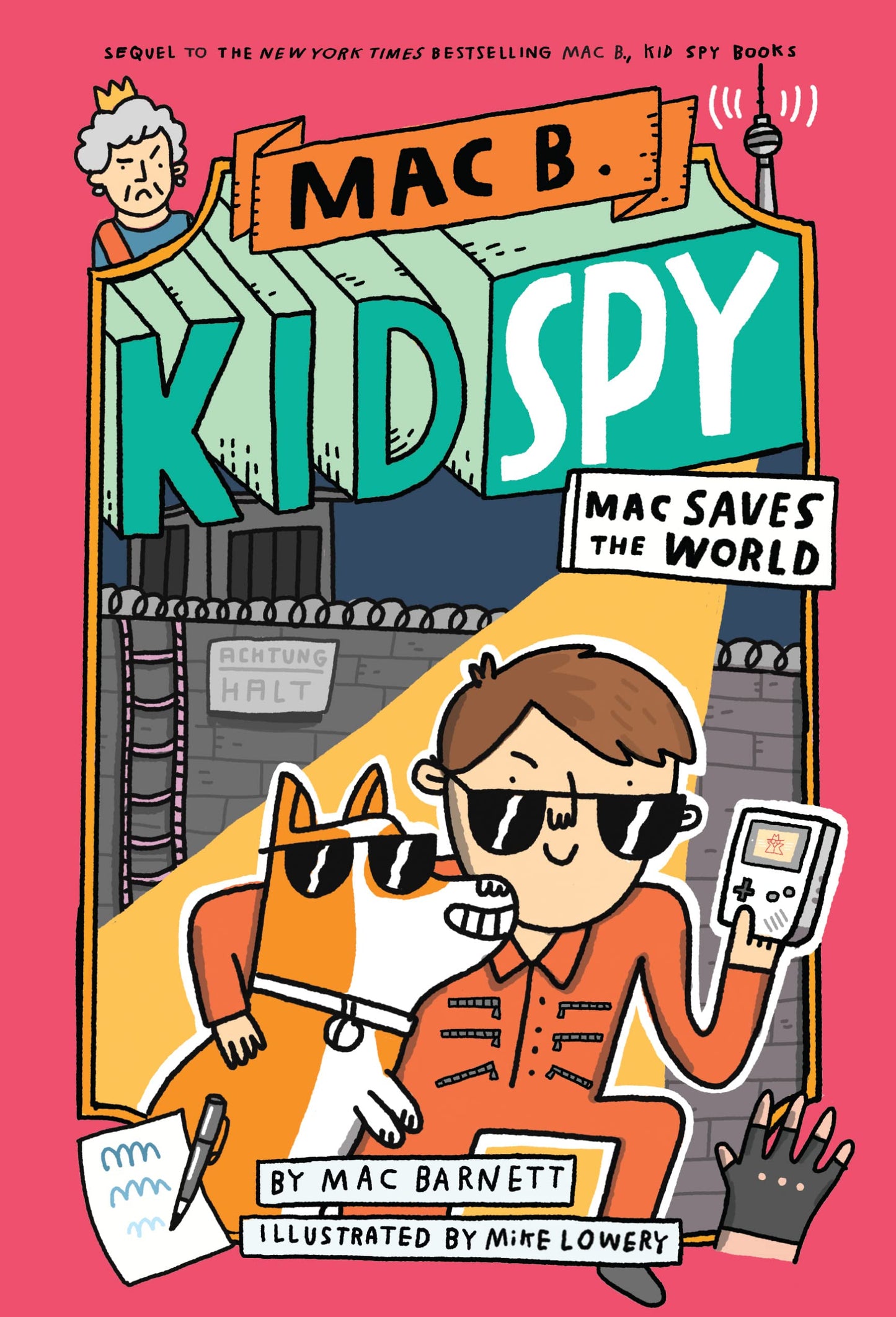 Mac Saves the World (Mac B., Kid Spy #6): Volume 6 book cover