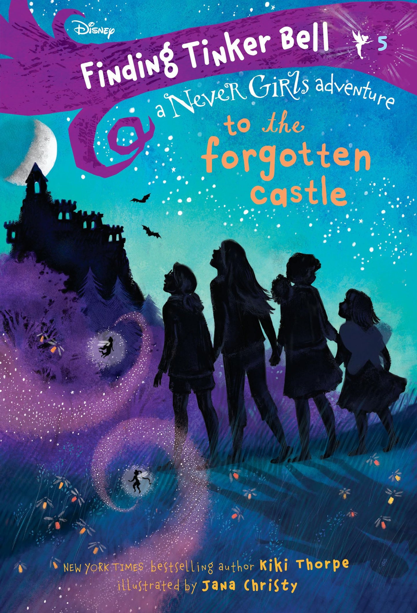 Finding Tinker Bell #5: To the Forgotten Castle (Disney: The Never Girls) book cover