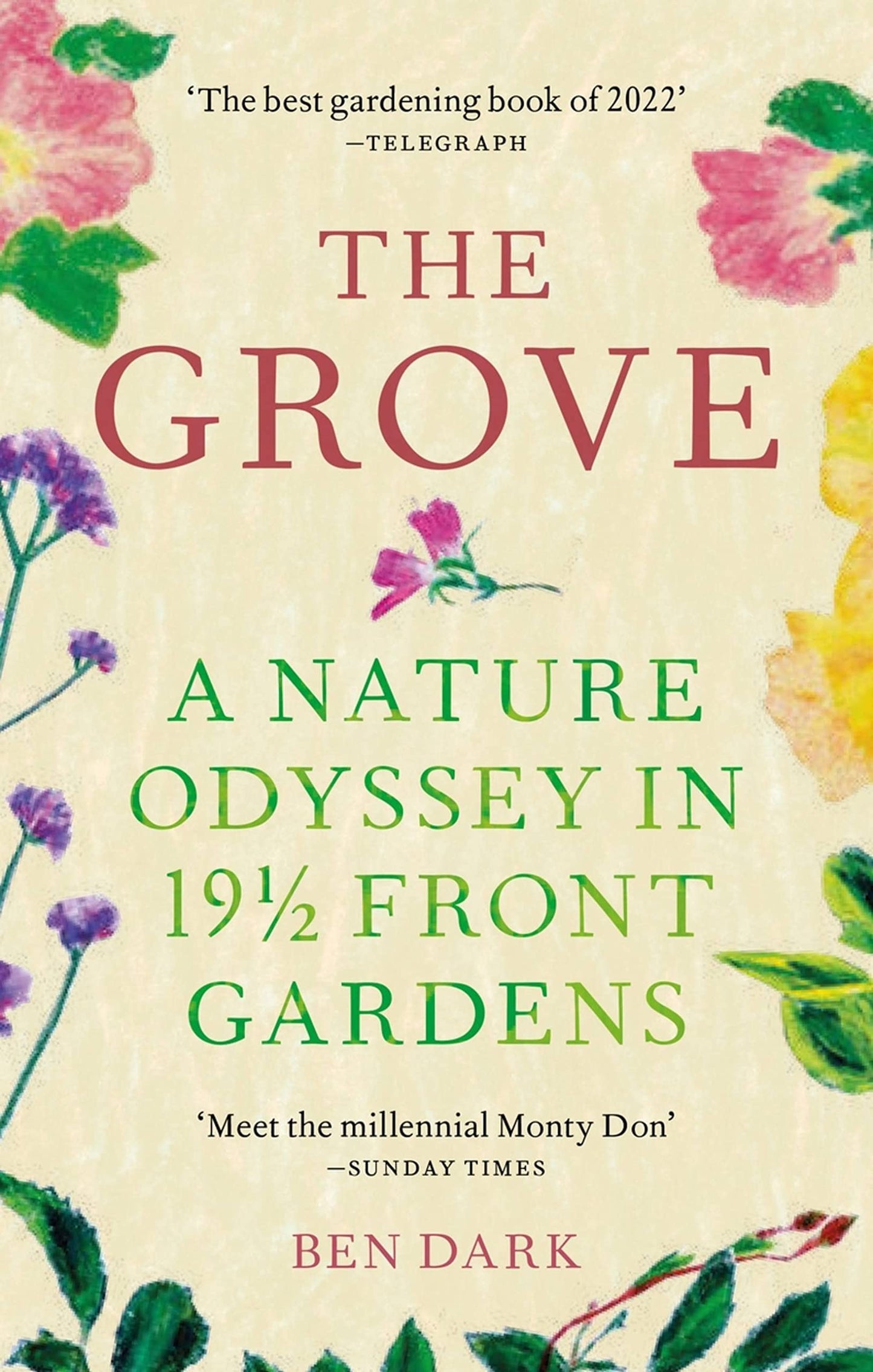 Grove: A Nature Odyssey in 19 1/2 Front Gardens book cover