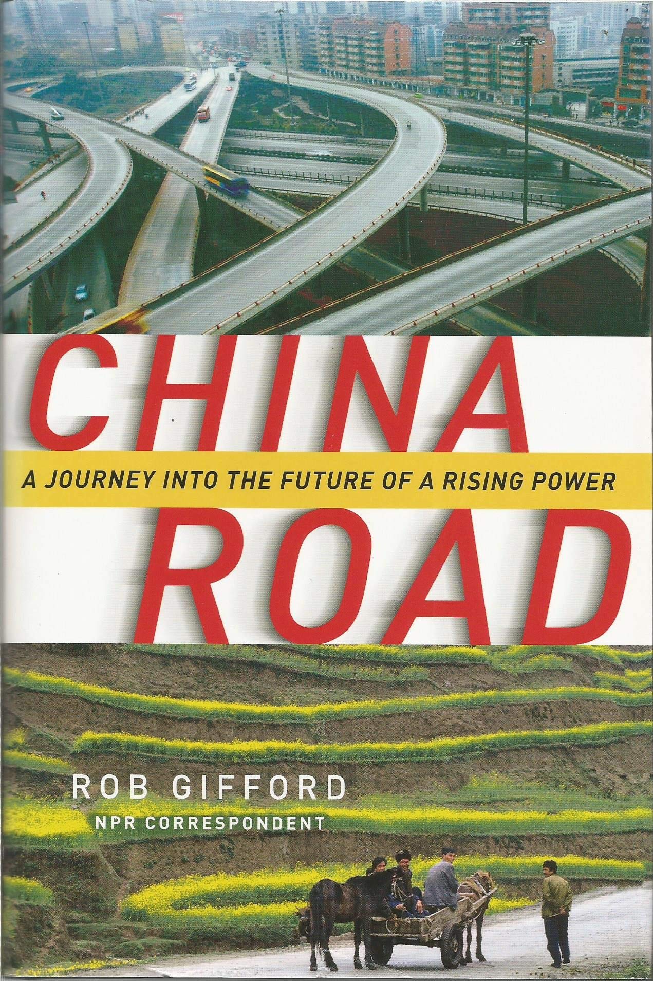 China Road: A Journey Into the Future of a Rising Power book cover