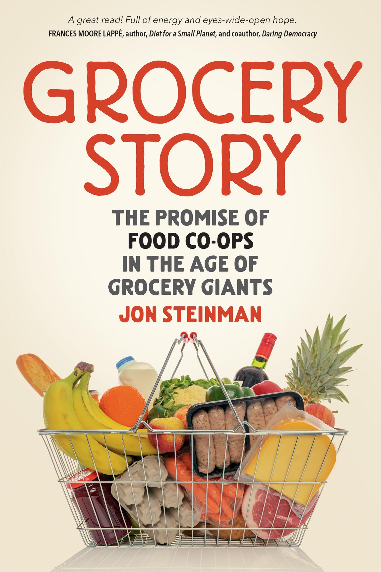 Grocery Story: The Promise of Food Co-Ops in the Age of Grocery Giants book cover
