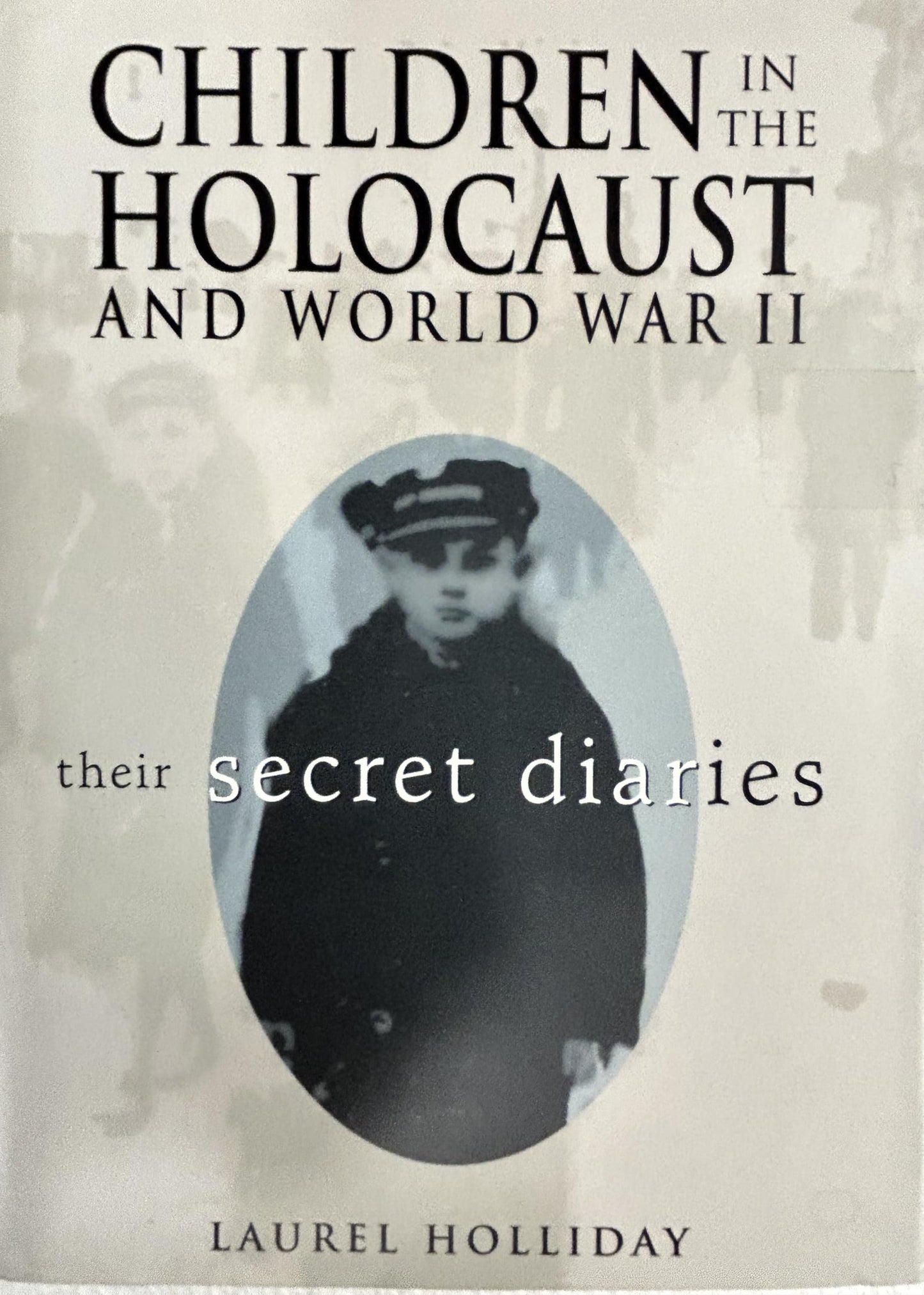 Children in the Holocaust and World War II: Their Secret Diaries book cover