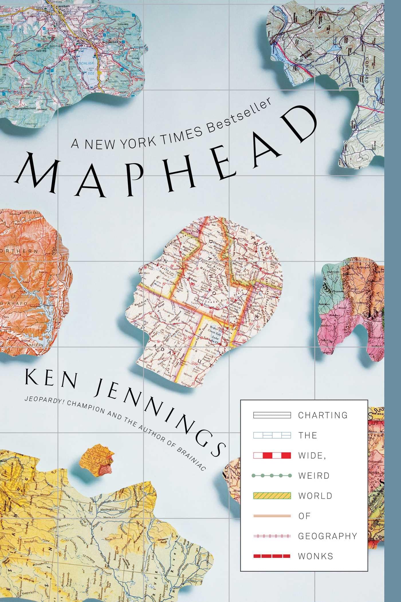 Maphead: Charting the Wide, Weird World of Geography Wonks book cover