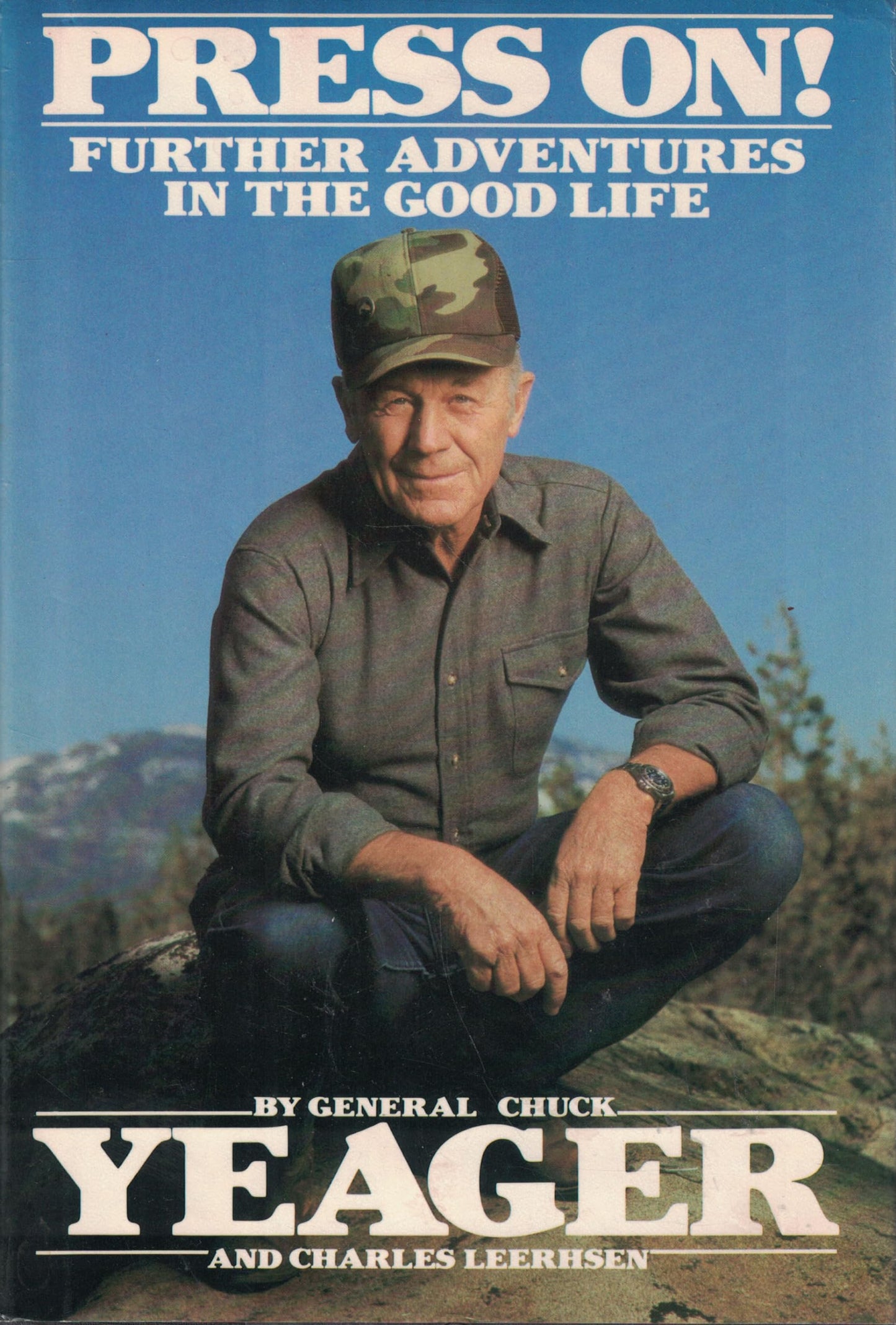Press on: Further Adventures in the Good Life book cover