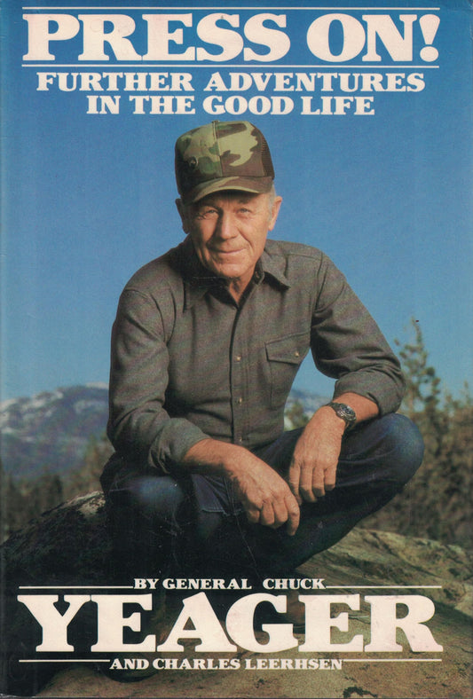 Press on: Further Adventures in the Good Life book cover