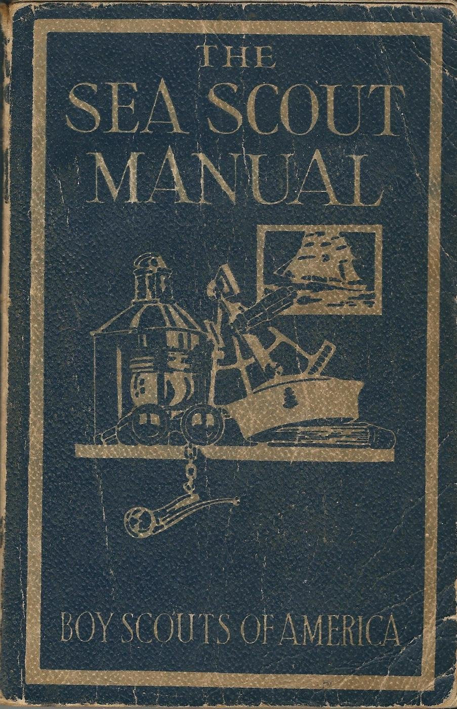 The Sea Scout Manual: Sixth Edition book cover