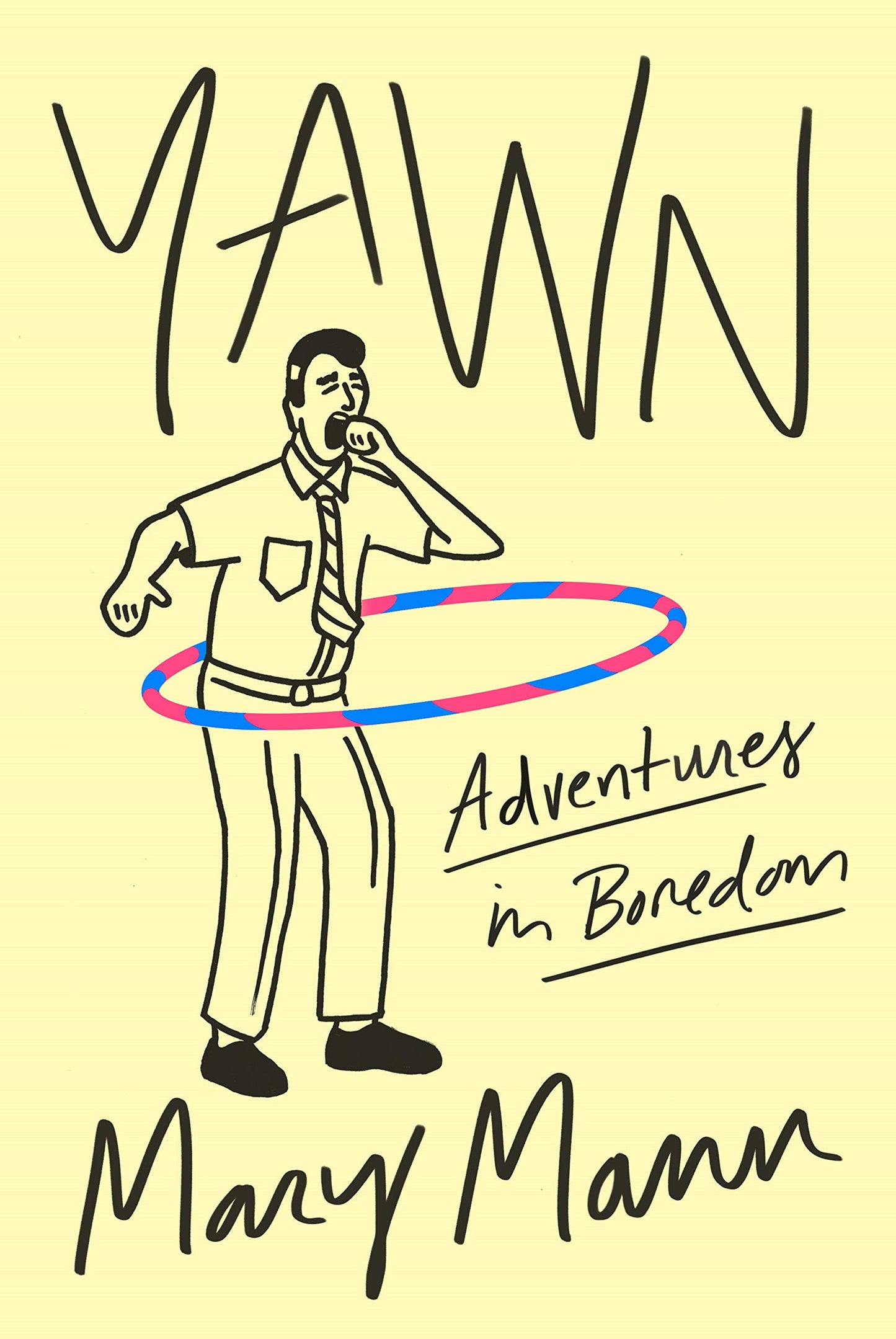 Yawn: Adventures in Boredom book cover