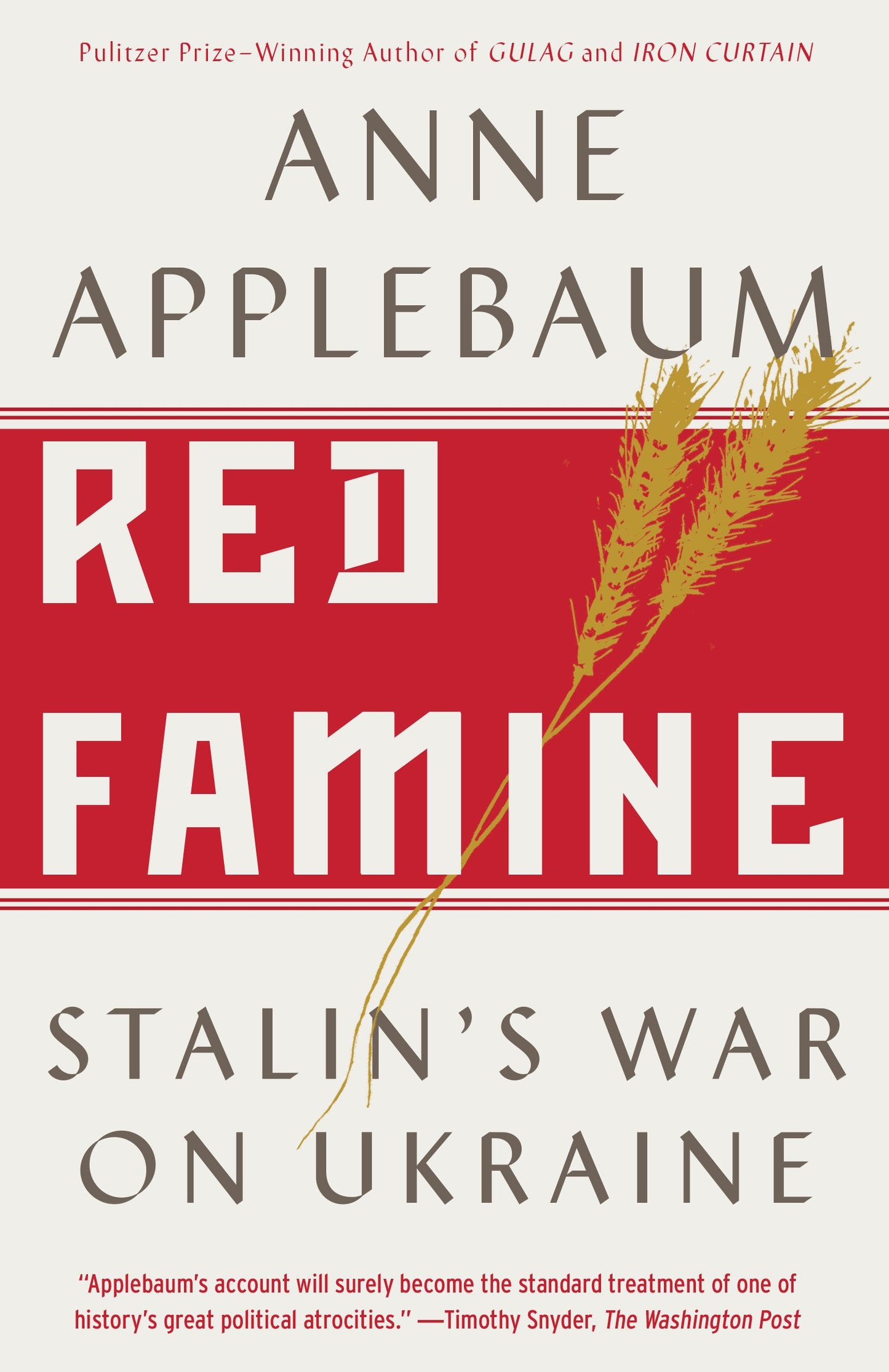 Red Famine: Stalin's War on Ukraine book cover