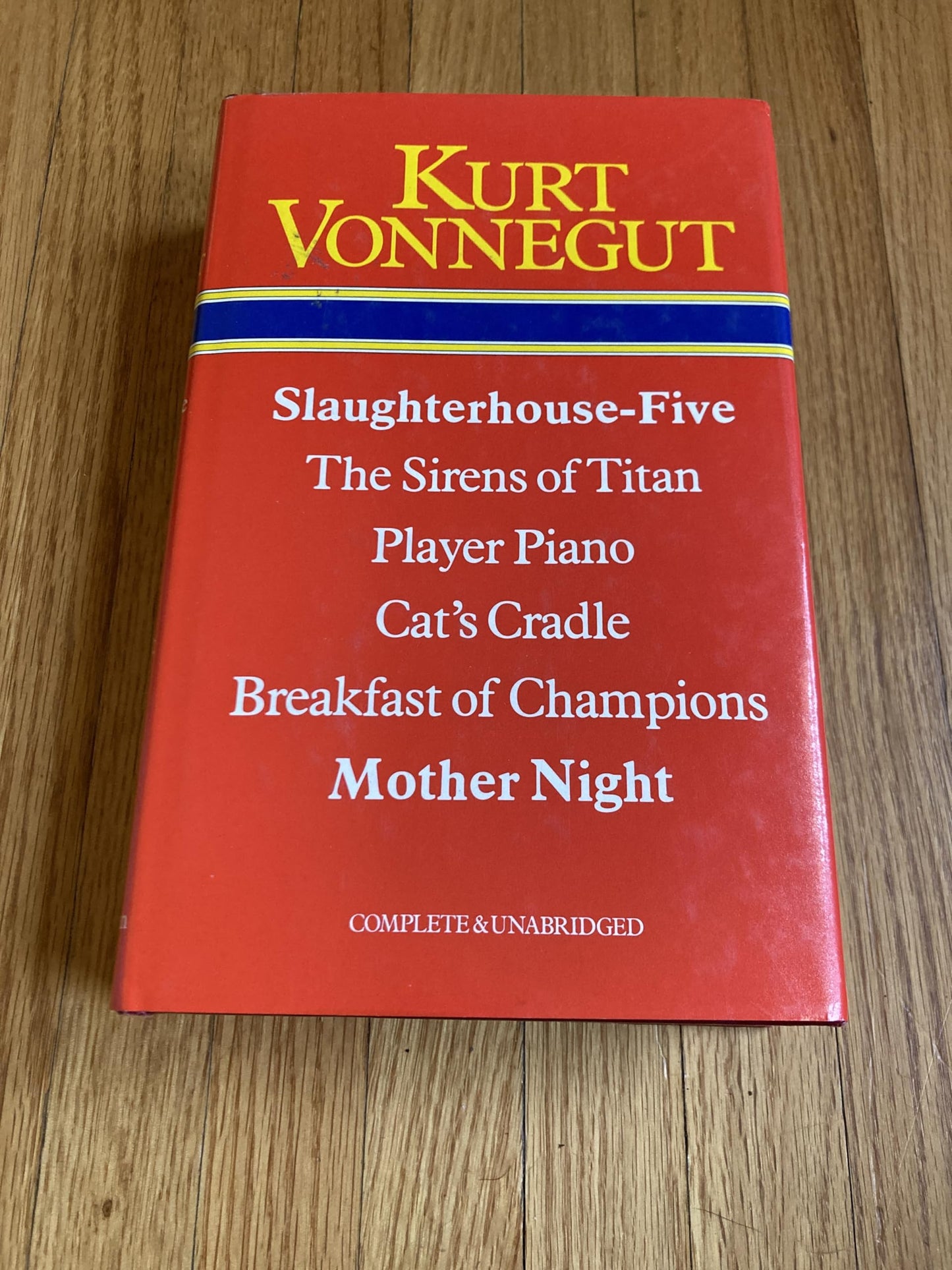 Slaughterhouse-Five / The Sirens of Titan / Player Piano / Cat's Cradle / Breakfast of Champions / Mother Night book cover
