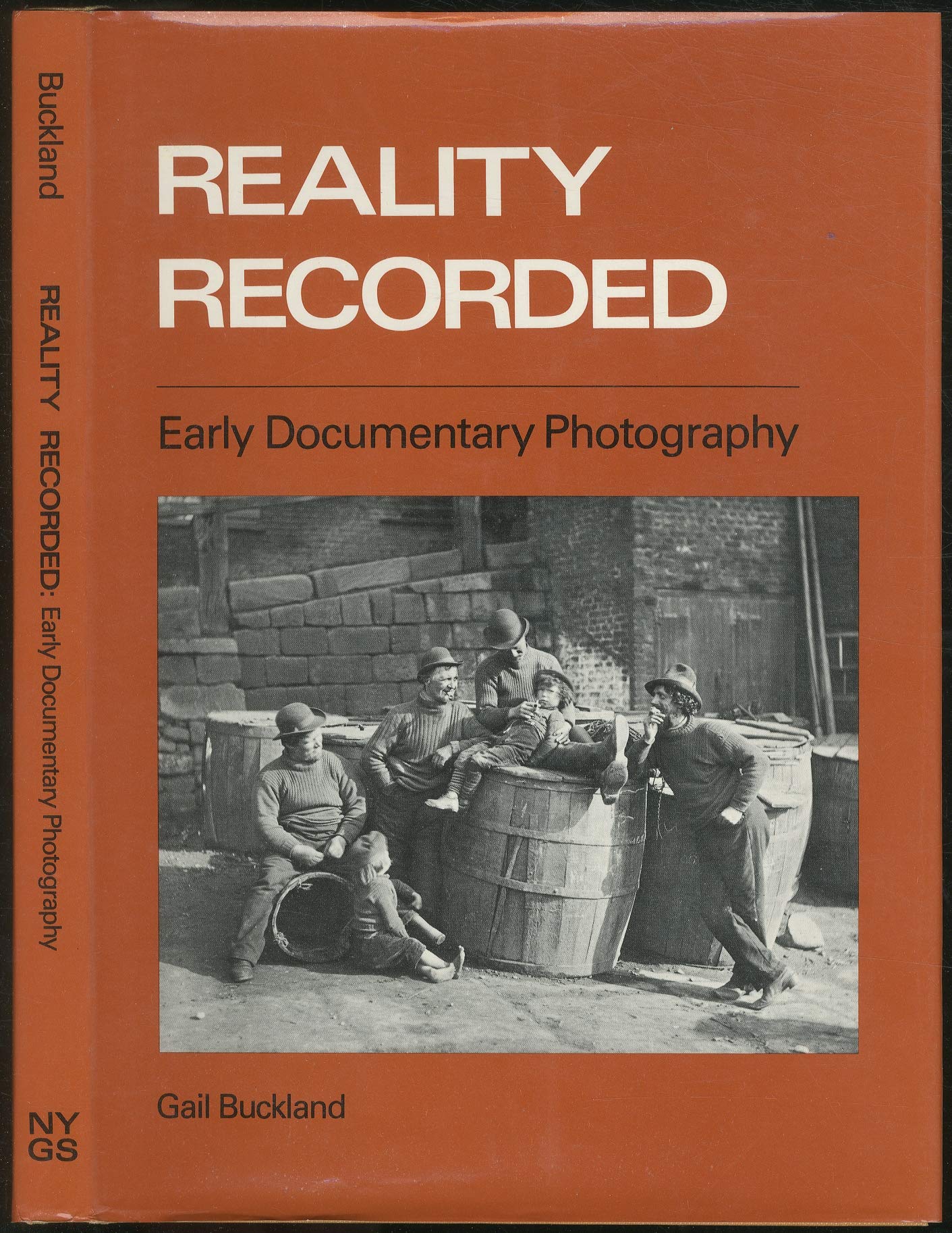 Reality Recorded: Early Documentary Photography book cover