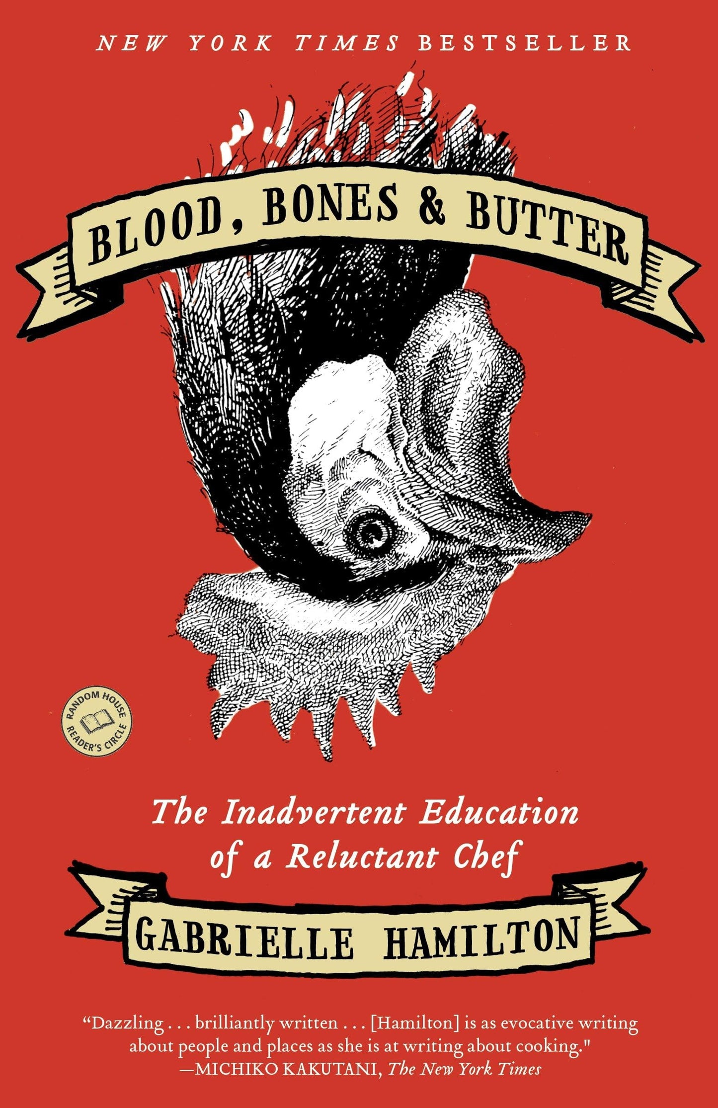 Blood, Bones & Butter: The Inadvertent Education of a Reluctant Chef book cover