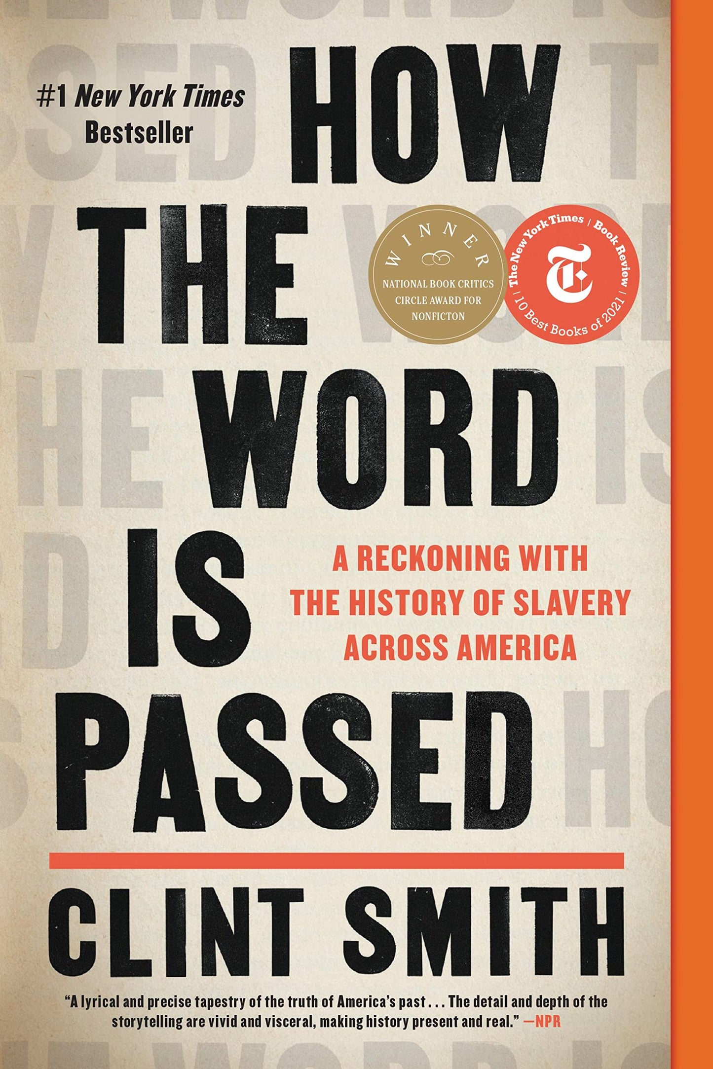 How the Word Is Passed: A Reckoning with the History of Slavery Across America book cover