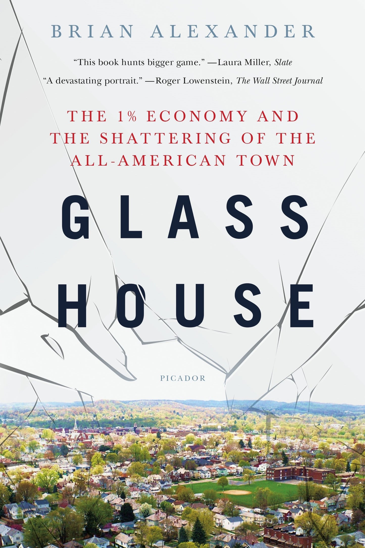 Glass House: The 1% Economy and the Shattering of the All-American Town book cover