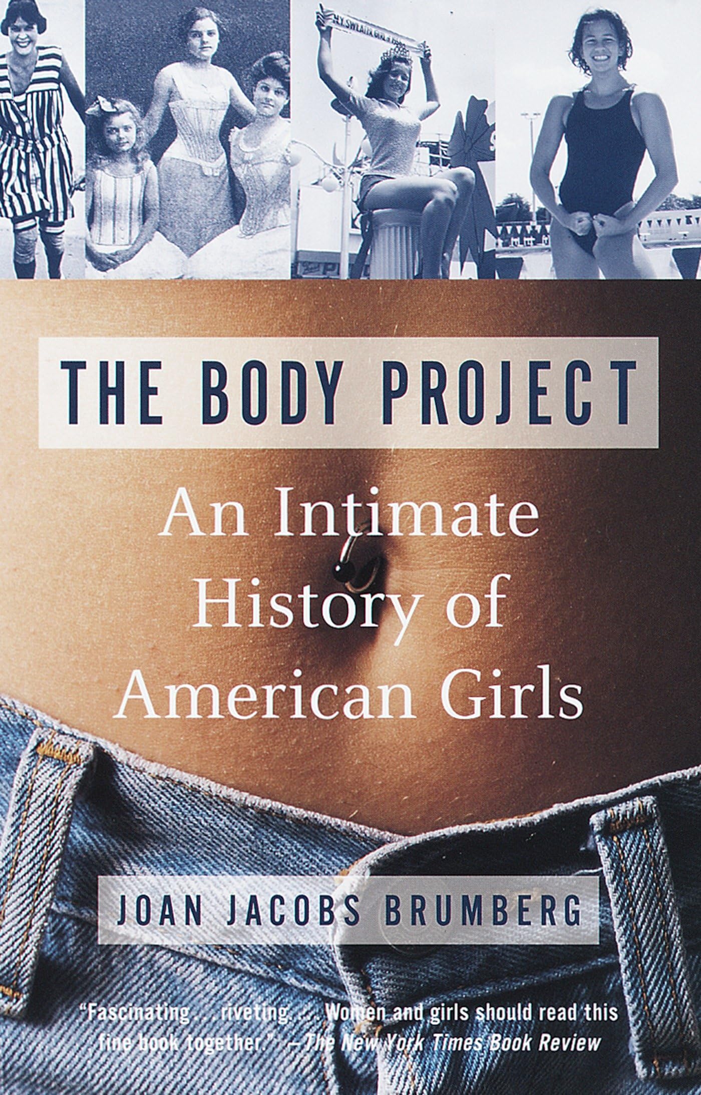 Body Project: An Intimate History of American Girls book cover