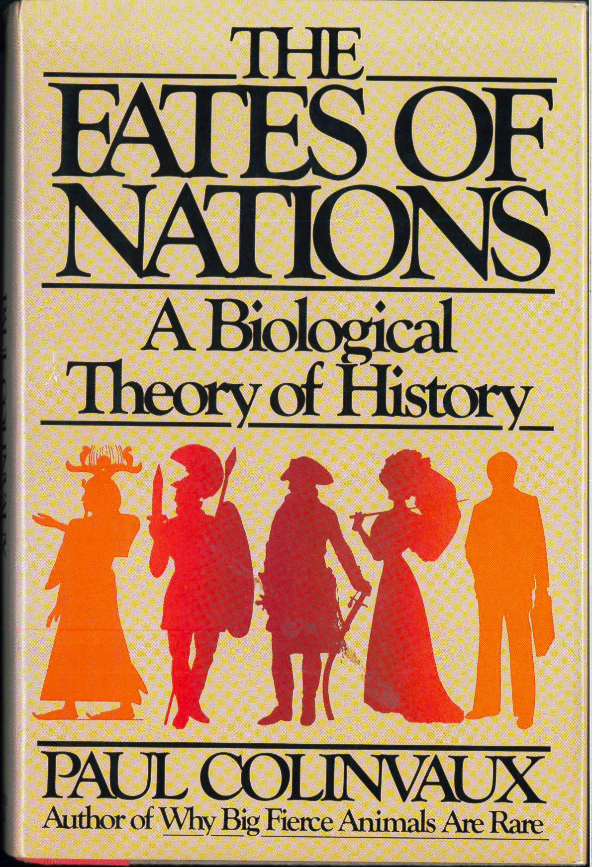 Fates of Nations: A Biological Theory of History book cover