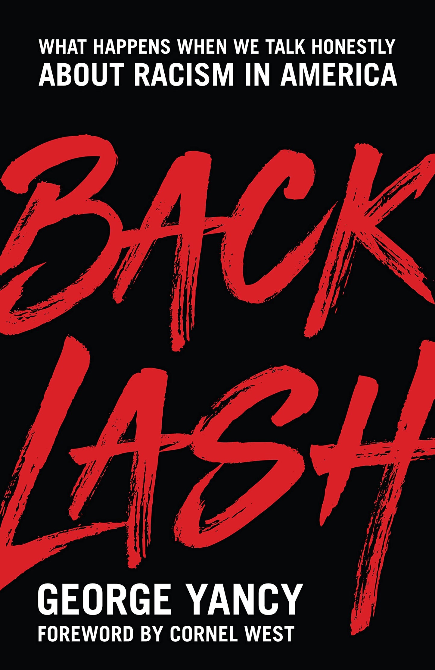 Backlash: What Happens When We Talk Honestly about Racism in America book cover