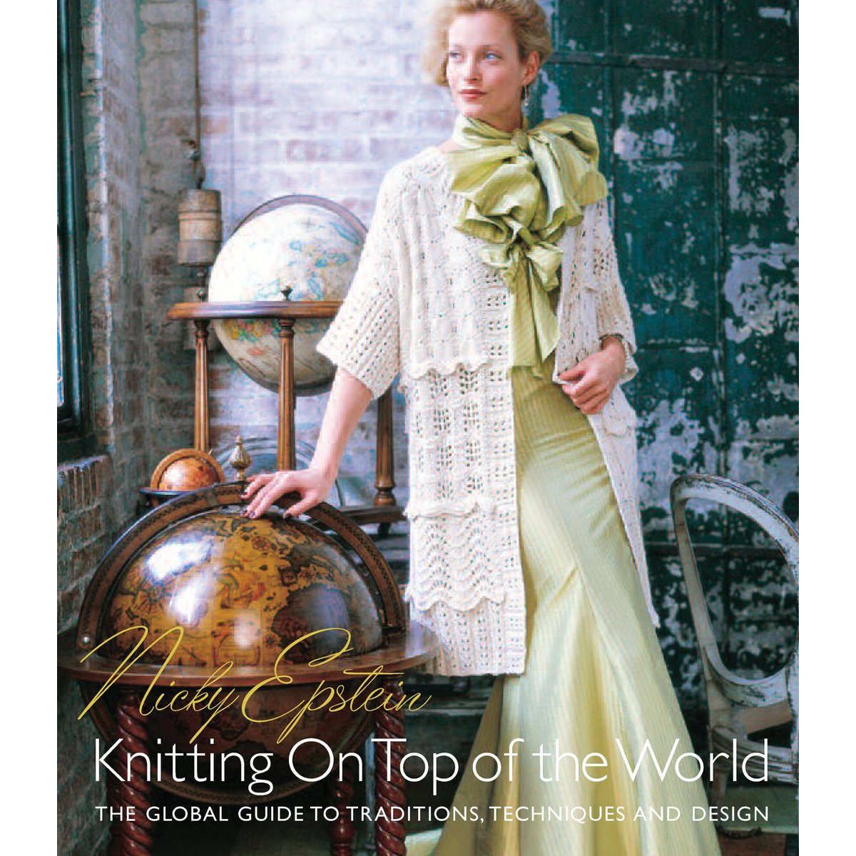 Knitting on Top of the World: The Global Guide to Traditions, Techniques and Design book cover