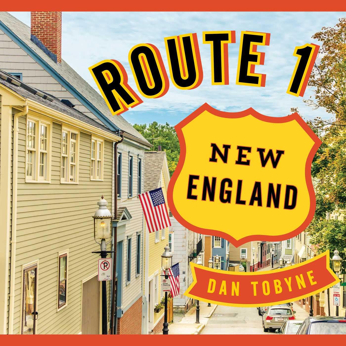 Route 1: New England: A Quirky Road Trip from Maine to Connecticut book cover