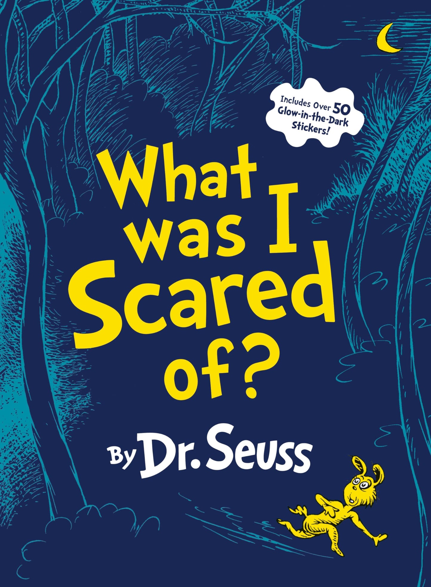 What Was I Scared Of? (Classic Seuss) book cover