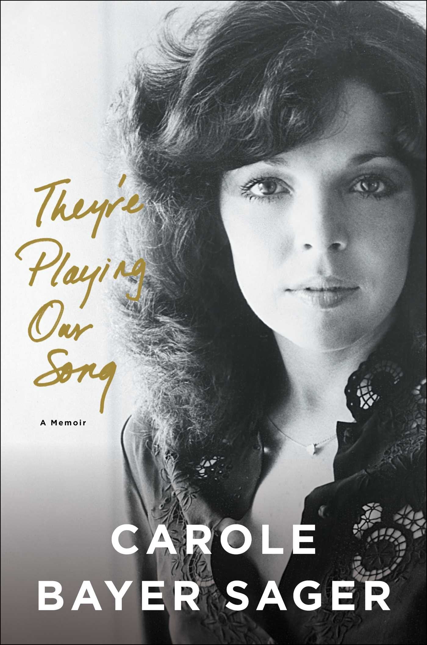 They're Playing Our Song: A Memoir book cover