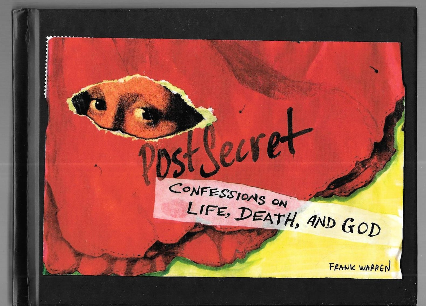 Postsecret: Confessions on Life, Death, and God book cover