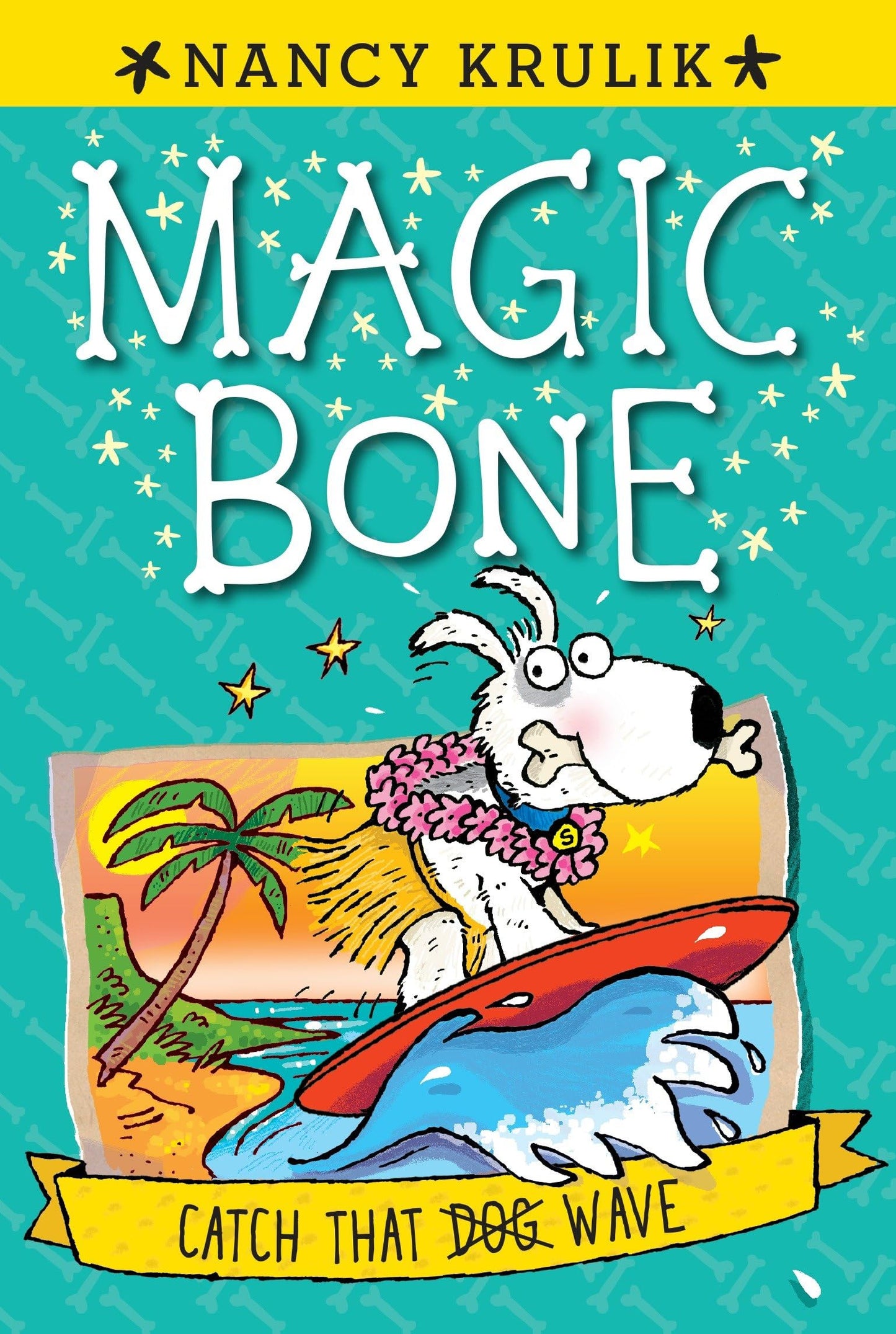 Catch That Wave #2 (Magic Bone) book cover