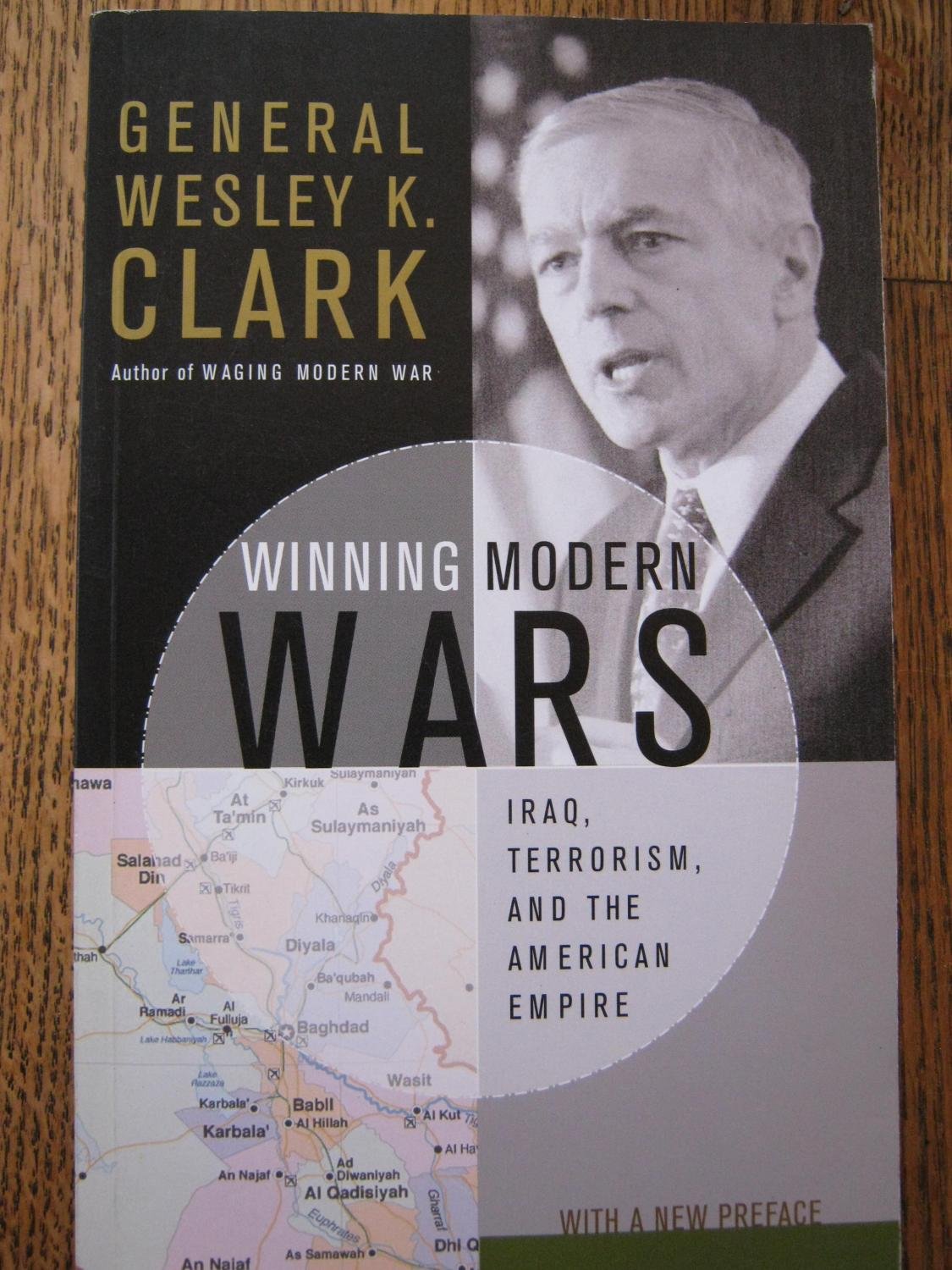Winning Modern Wars: Iraq, Terrorism, and the American Empire