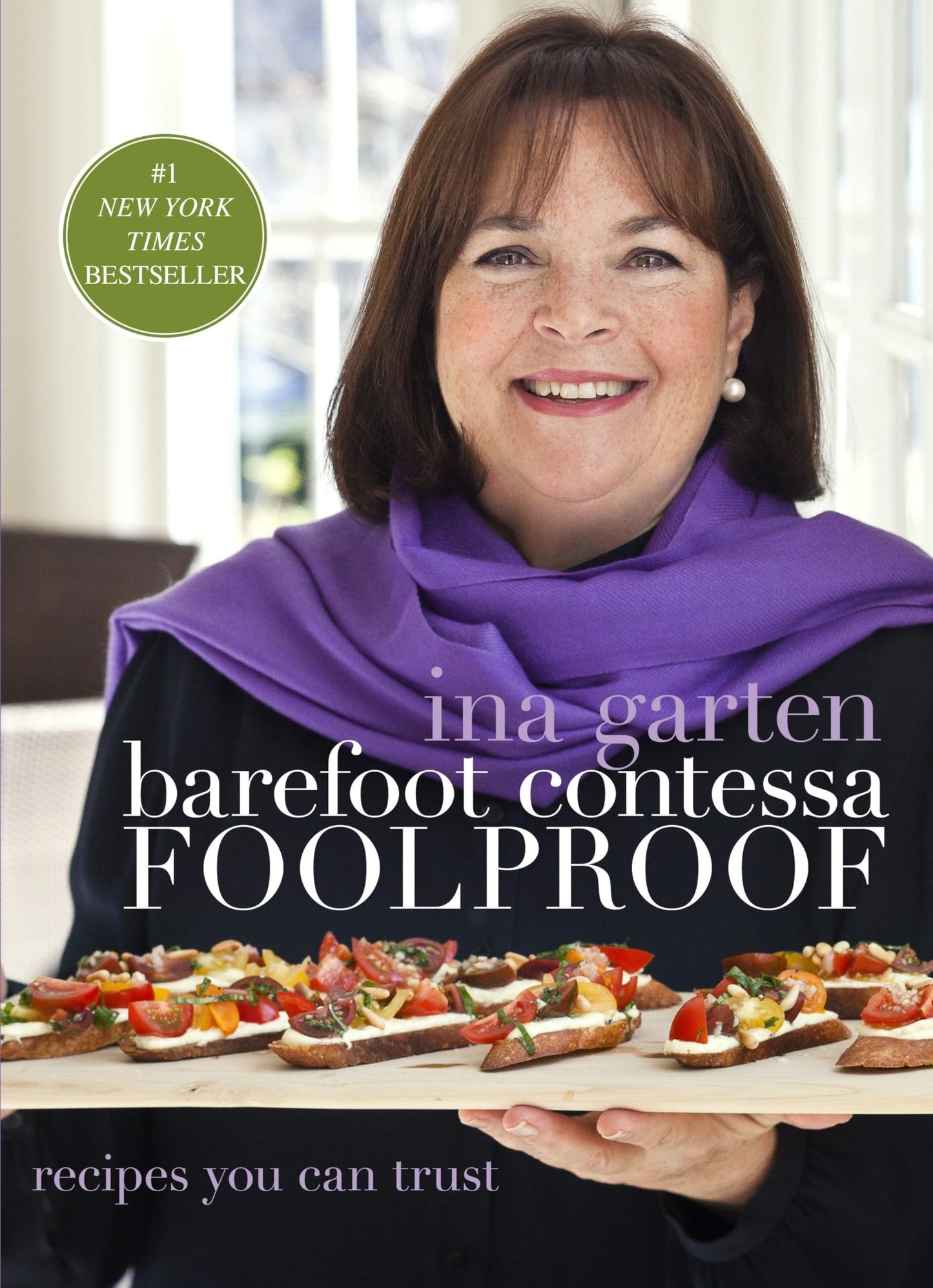 Barefoot Contessa Foolproof: Recipes You Can Trust: A Cookbook book cover