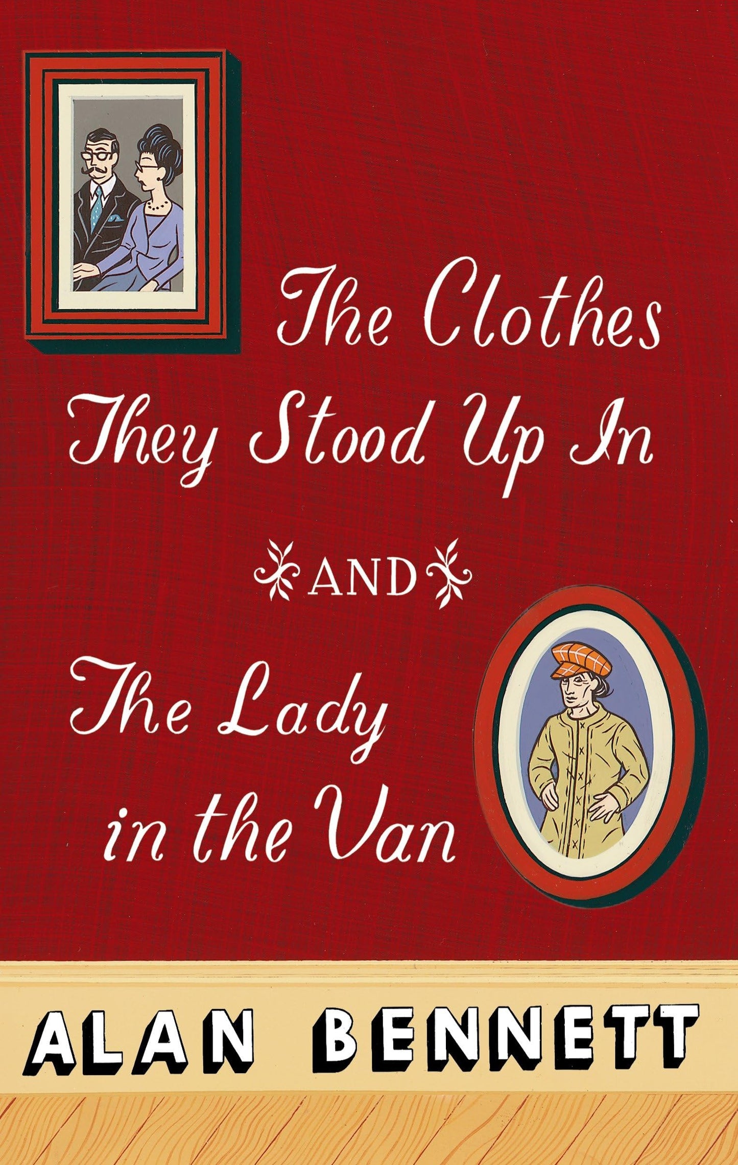 Clothes They Stood Up In and The Lady and the Van book cover