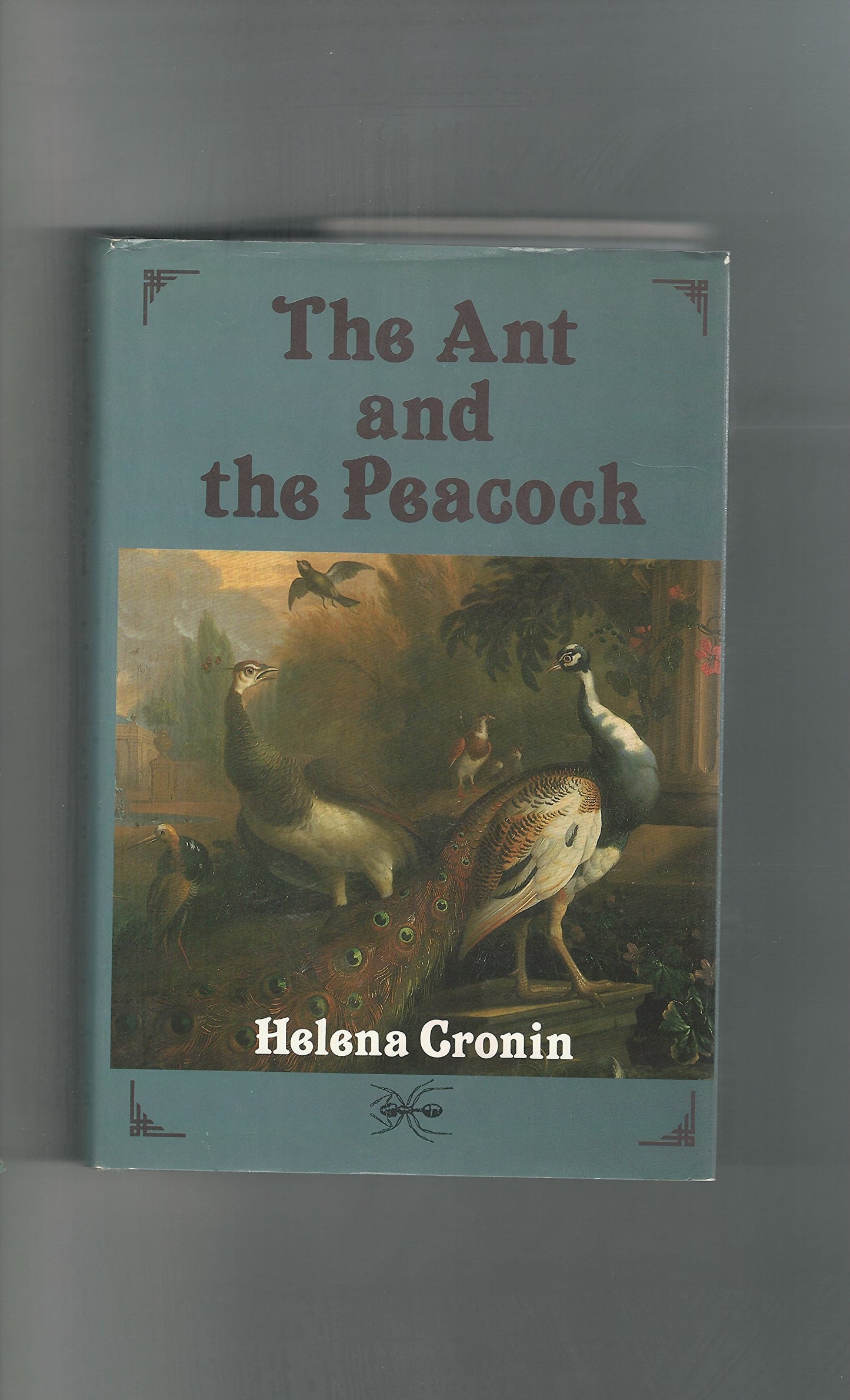 Ant and the Peacock: Altruism and Sexual Selection from Darwin to Today