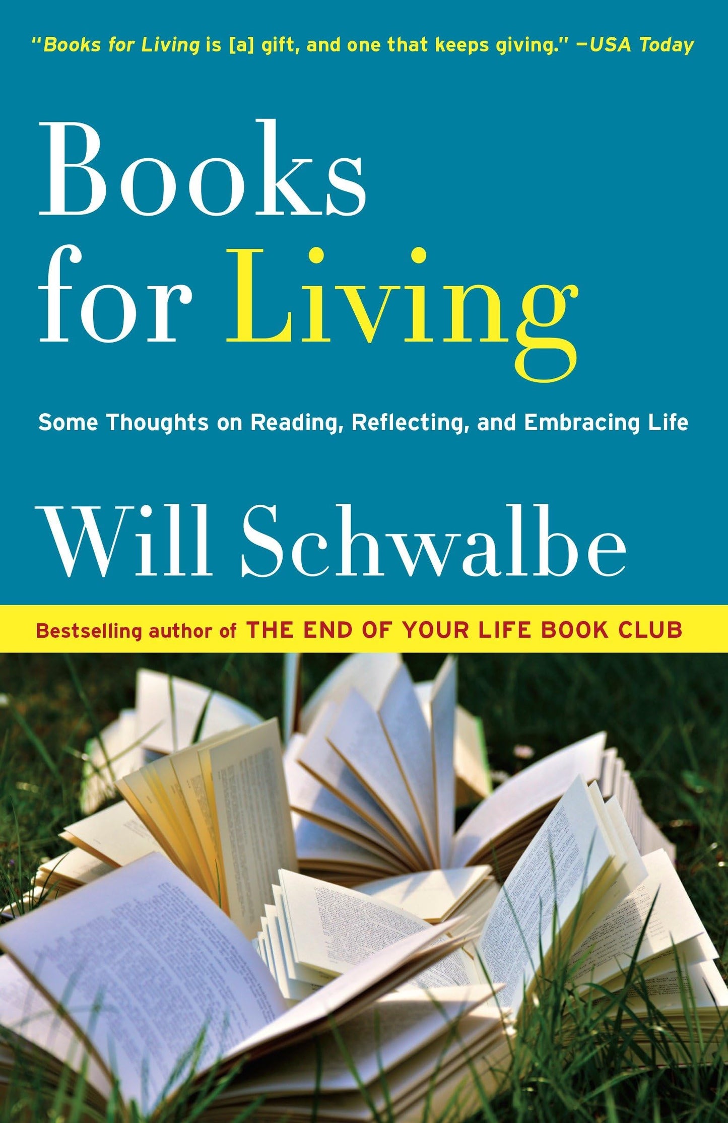 Books for Living: Some Thoughts on Reading, Reflecting, and Embracing Life book cover